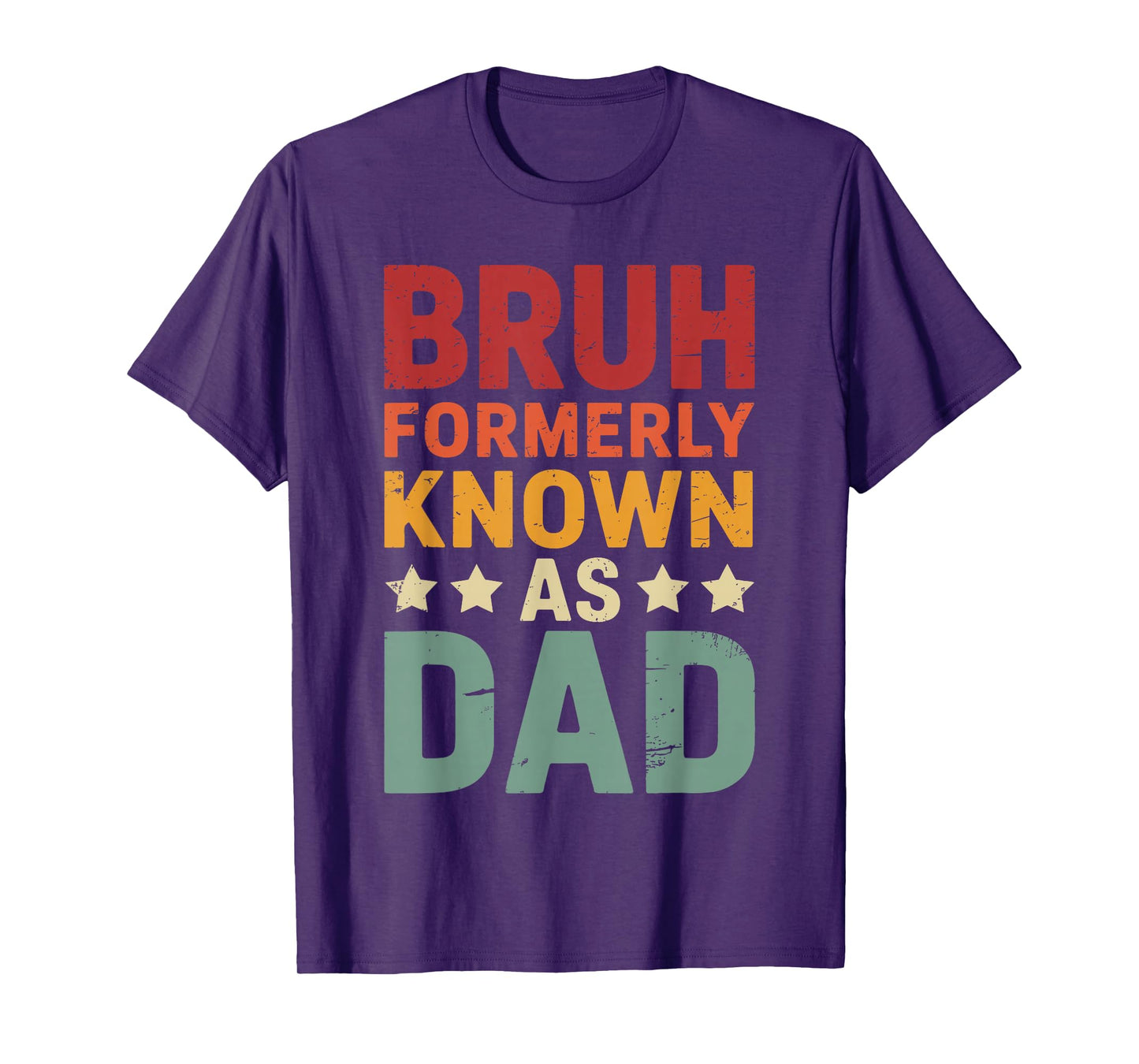 Bruh formerly known as dad fathers day T-Shirt
