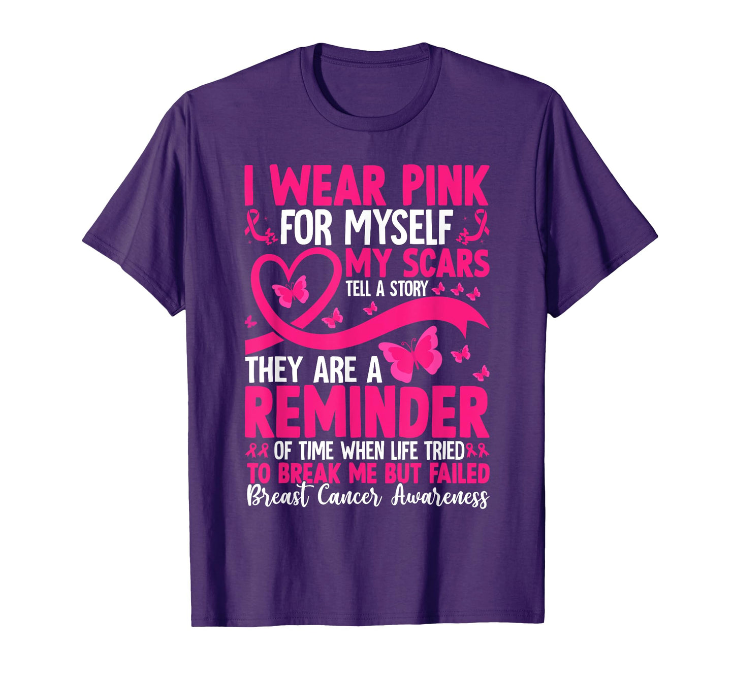 I Wear Pink for Myself Breast Cancer Awareness Support T-Shirt