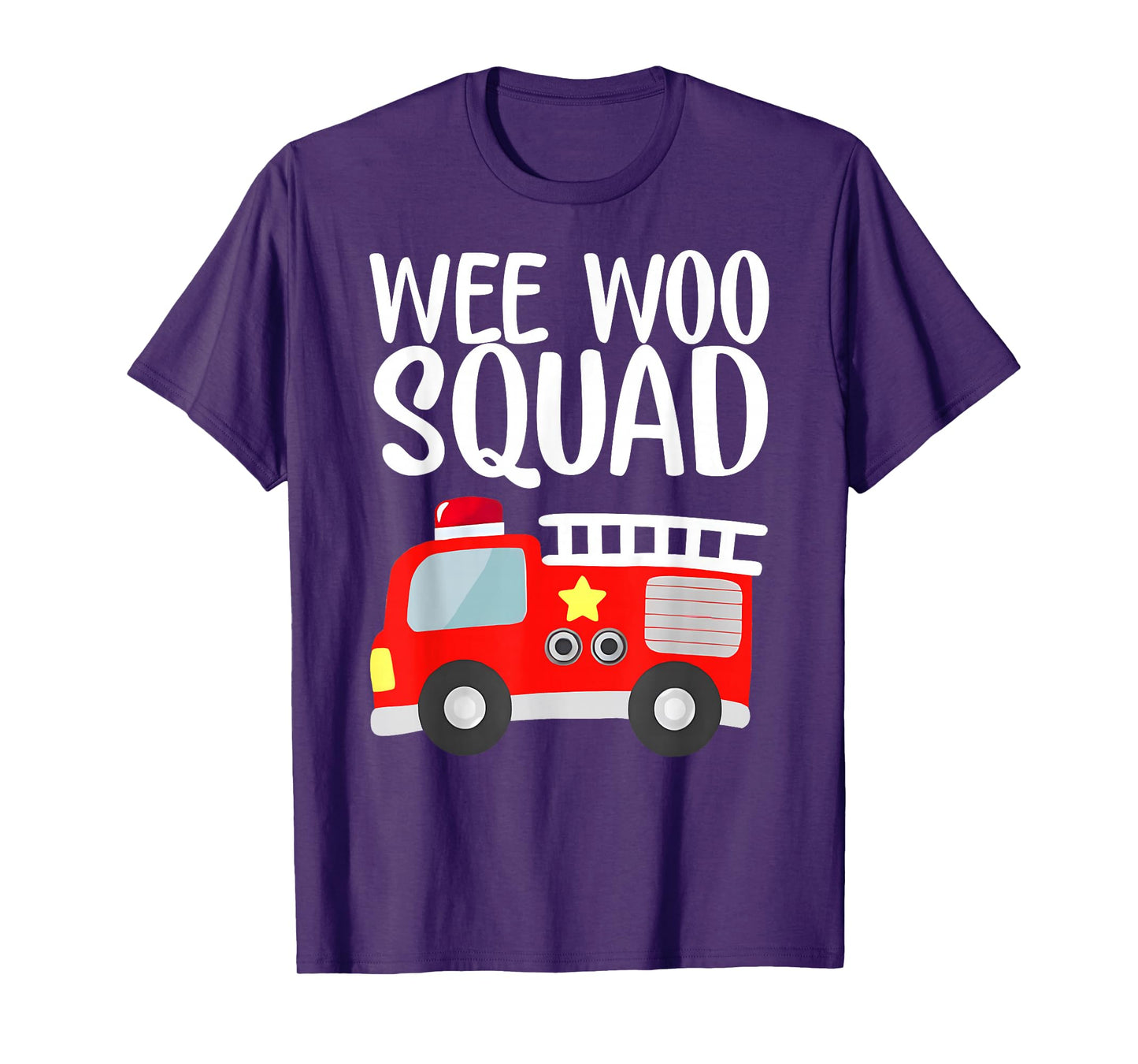 Wee Woo Squad Funny Firefighter Art Fire Truck Fireman T-Shirt