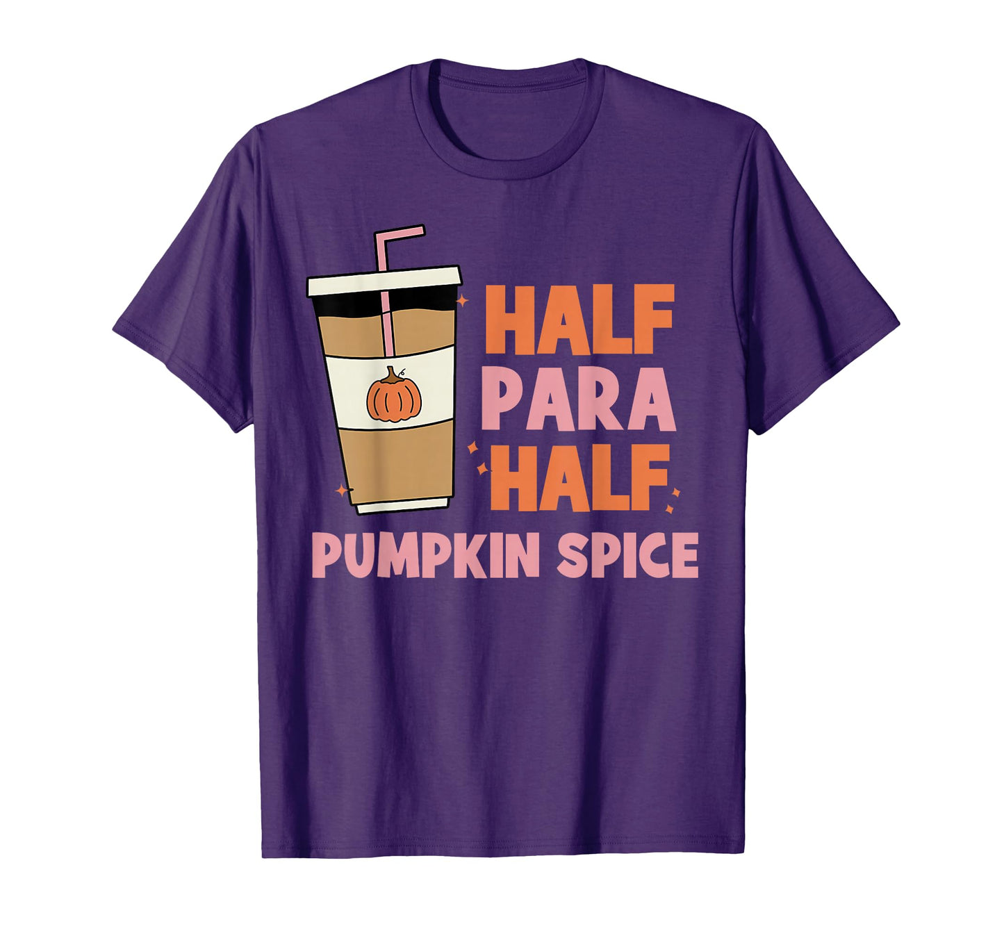 Half para Half Coffee Paraprofessional Pumpkin Fall Autumn T-Shirt