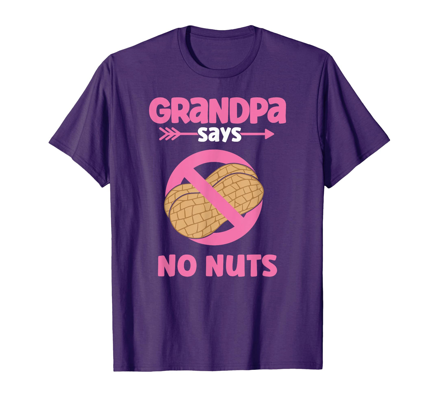 Grandpa Says No Nuts - Girl Gender Reveal Grandpa- Team Girl T-Shirt