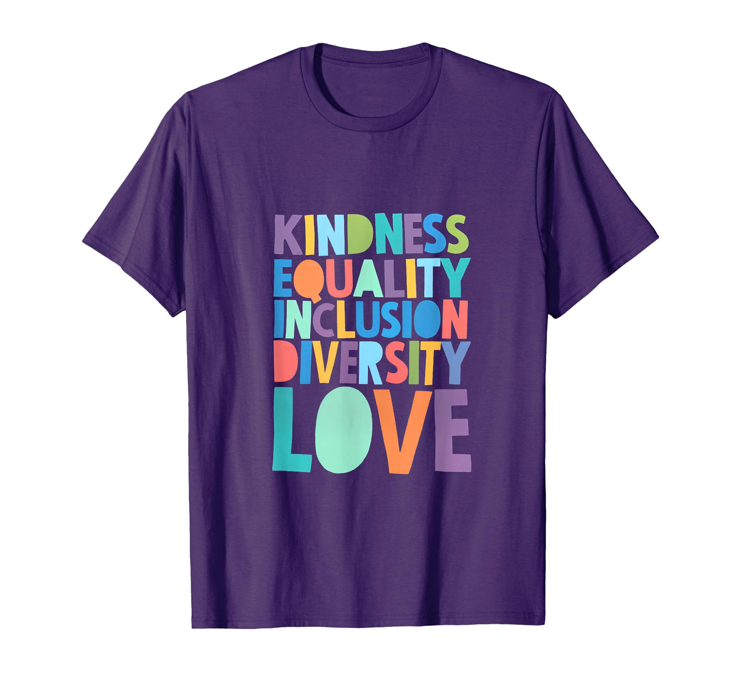 Kindness Equality Inclusion Diversity Love T-Shirt