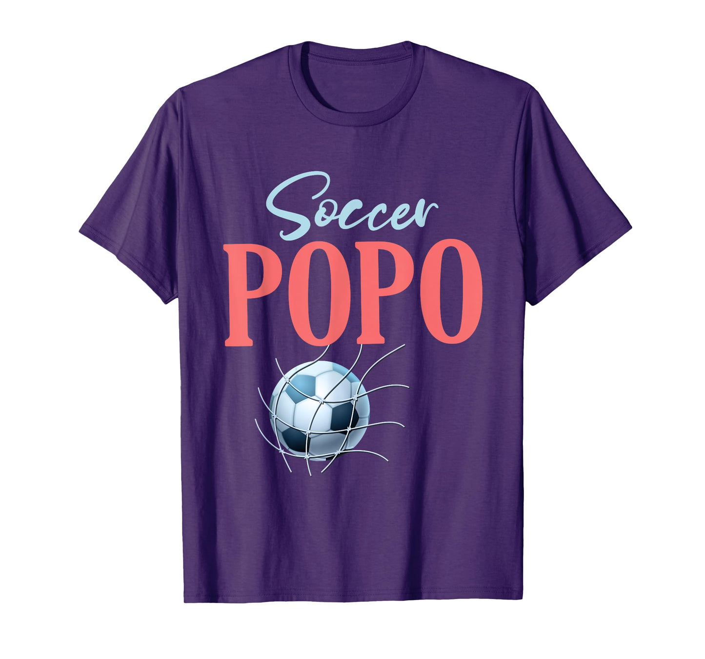 Soccer Popo Gifts For Father's Day Soccer Fans Sport Lovers T-Shirt