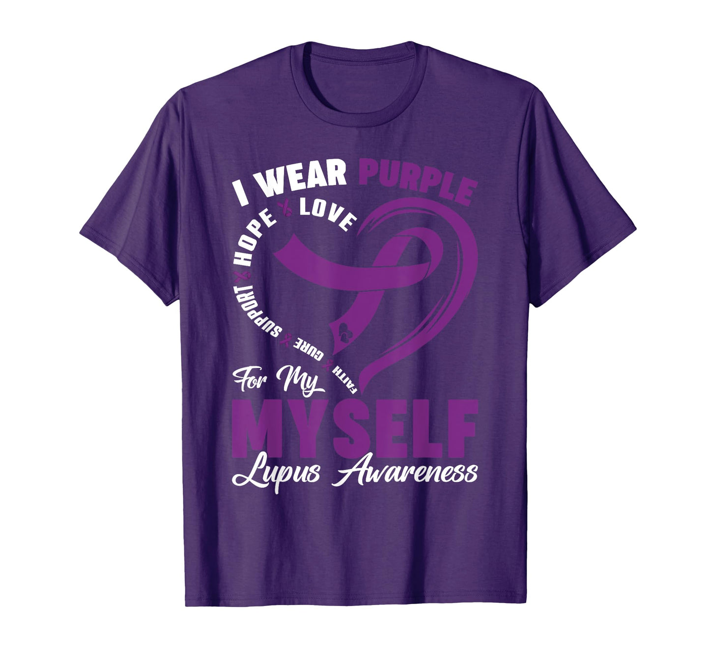 I Wear Purple For Myself Lupus Awareness Day Purple Ribbon T-Shirt