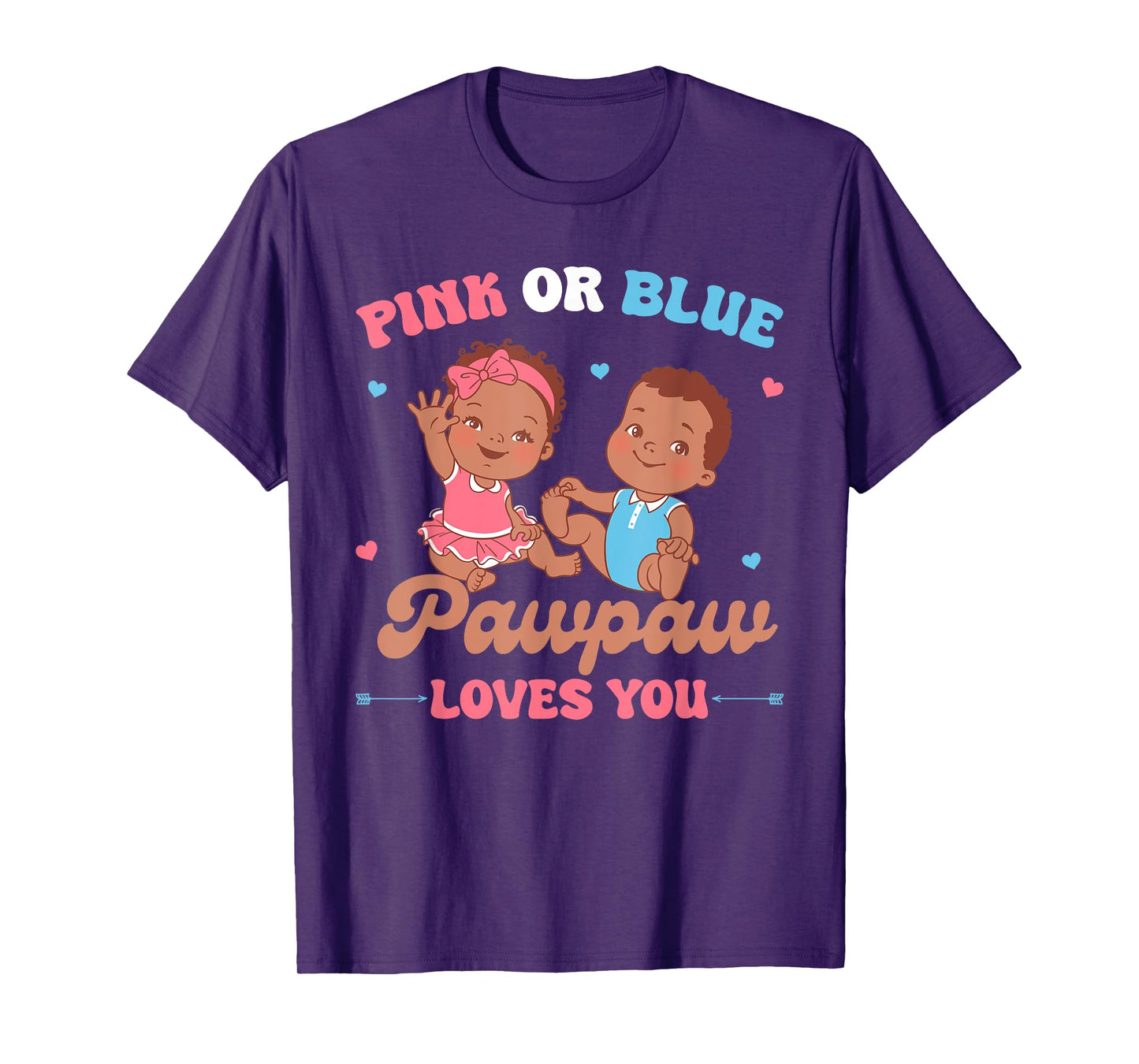 Gender Reveal Pink or Blue Pawpaw Loves You Family Matching T-Shirt