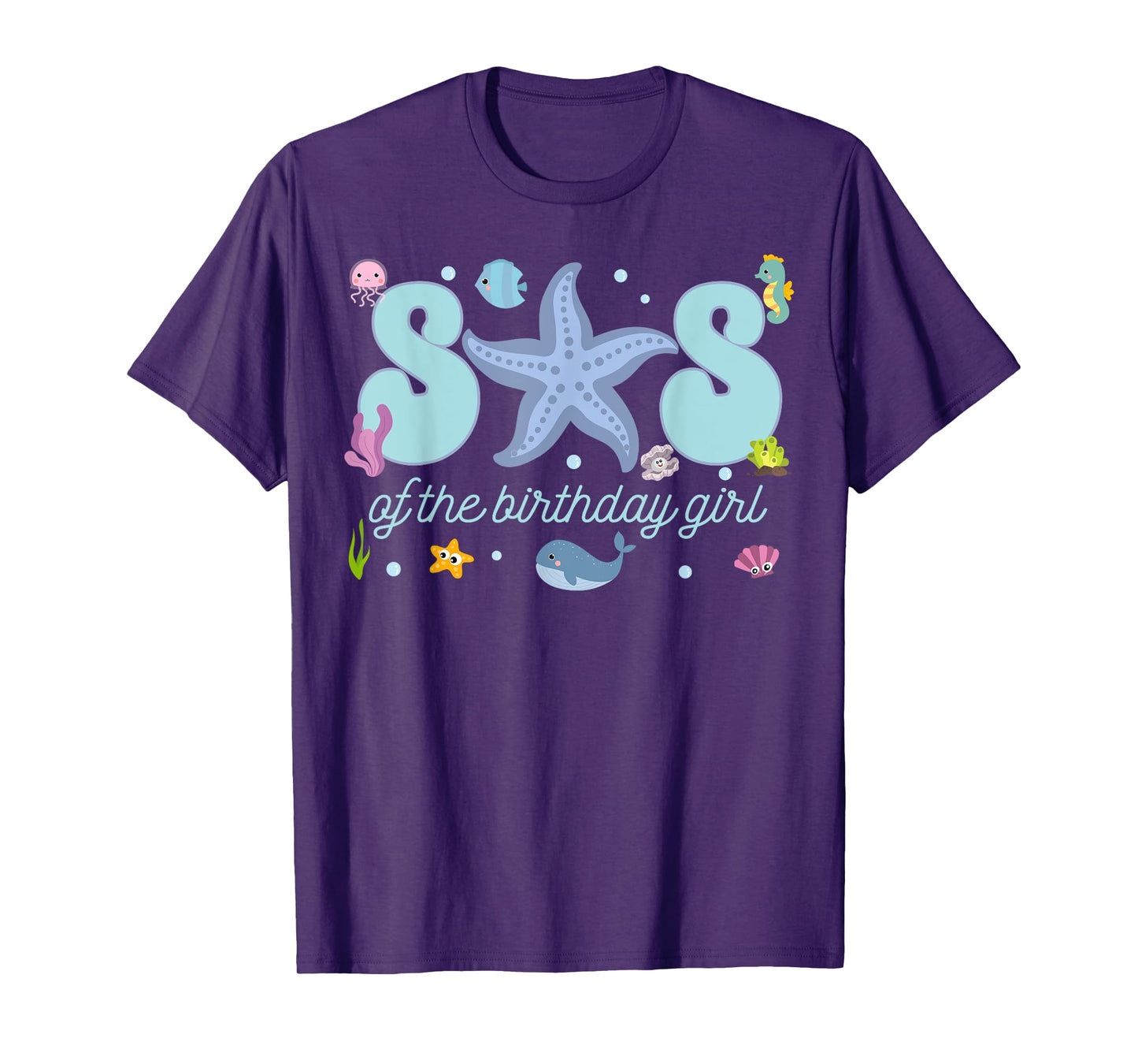 Sister of The Birthday Girl One-der The Sea Mama Under Sea T-Shirt