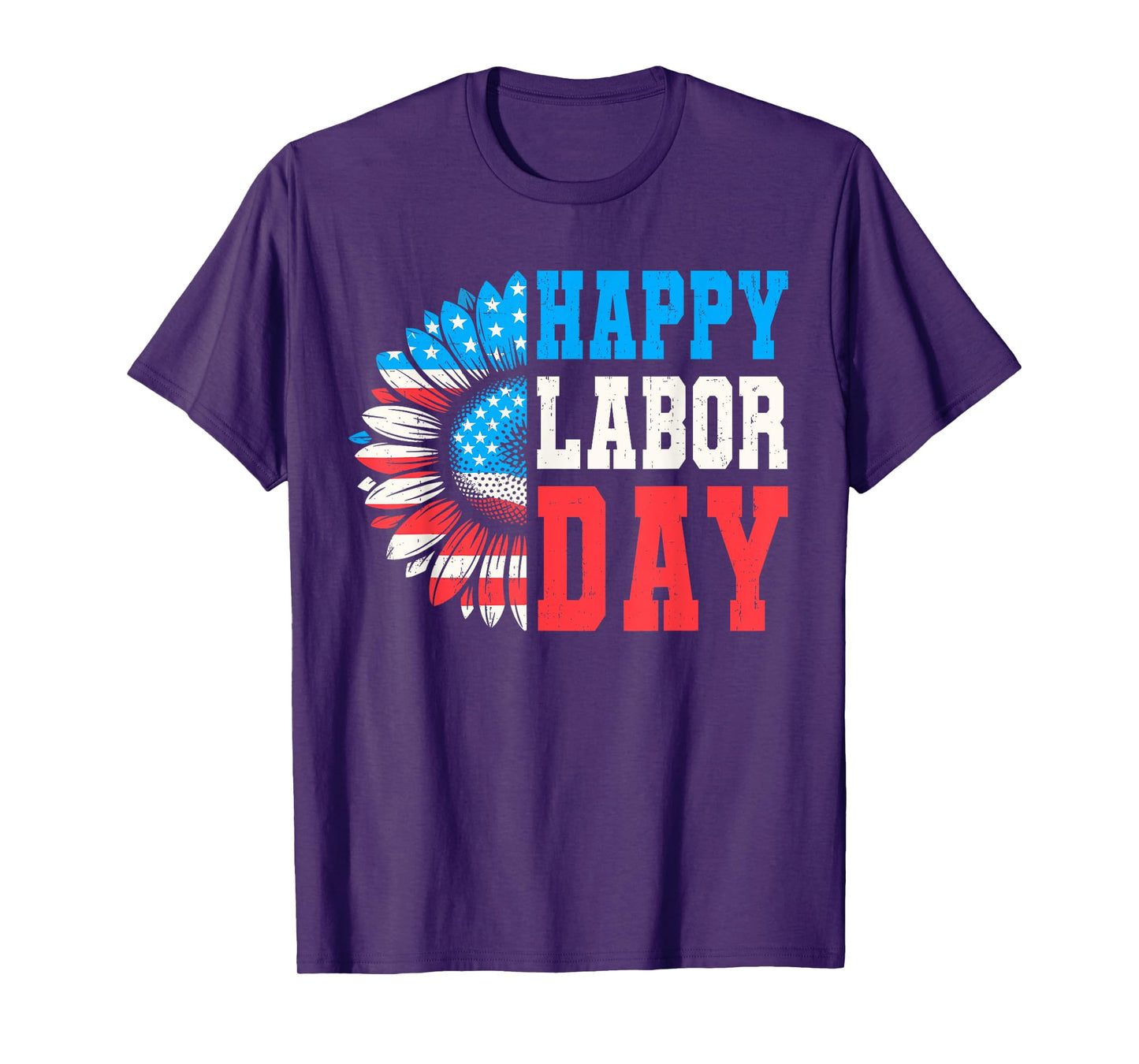 Sunflower Happy Labor Day Patriotic Labor Day Men Women T-Shirt