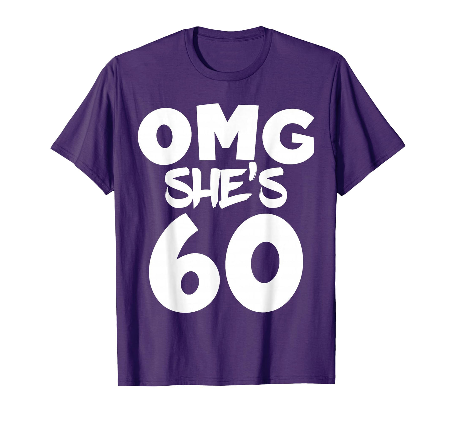 OMG! She's 60 Years Birthday Girl 60th Birthday Crew Family T-Shirt
