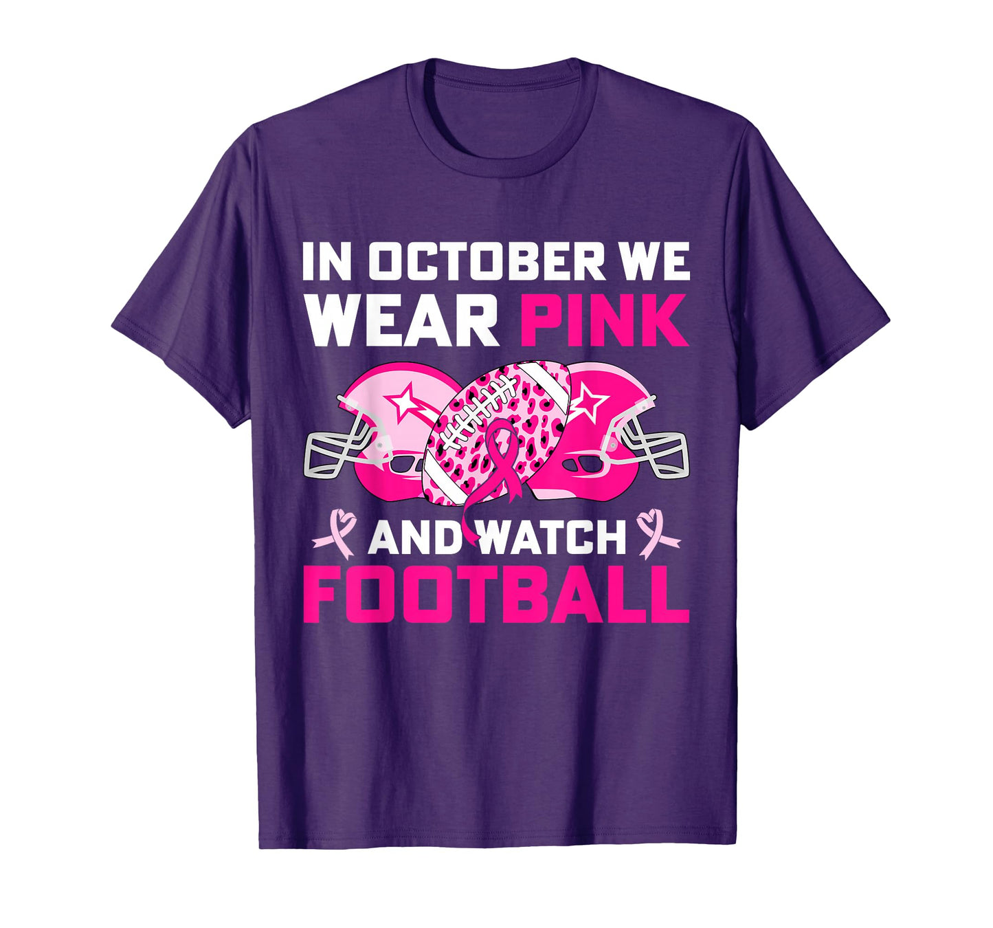 in October We Wear Pink Football Breast Cancer Awareness T-Shirt