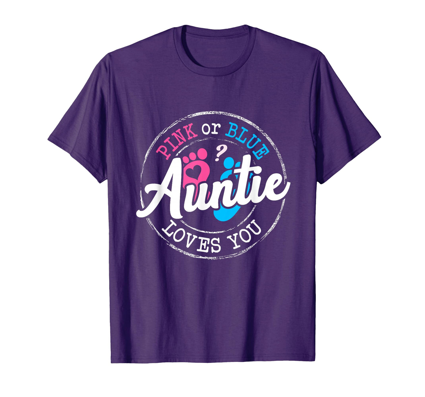 Pink or Blue Auntie Loves You Gender Reveal Family T-Shirt