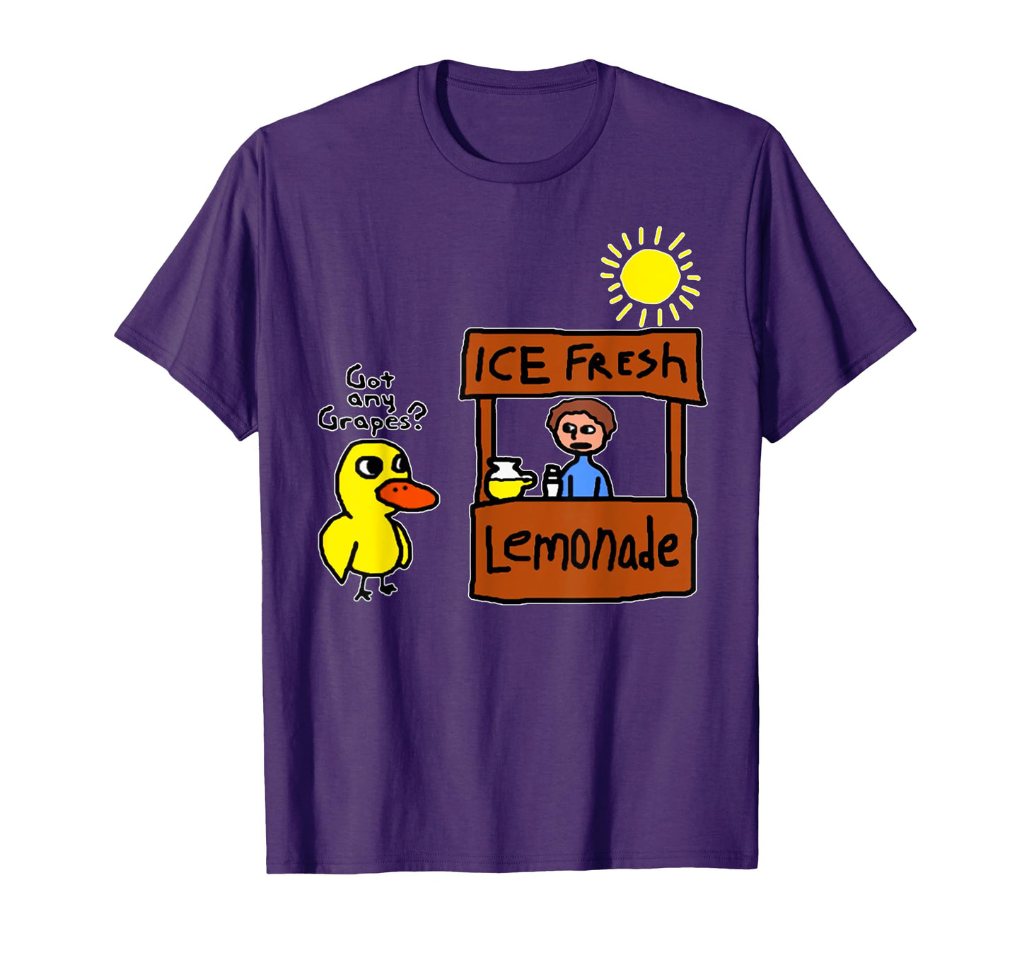 Ice Fresh Lemonade Got Any Grapes Duck Funny Gift Tee T-Shirt