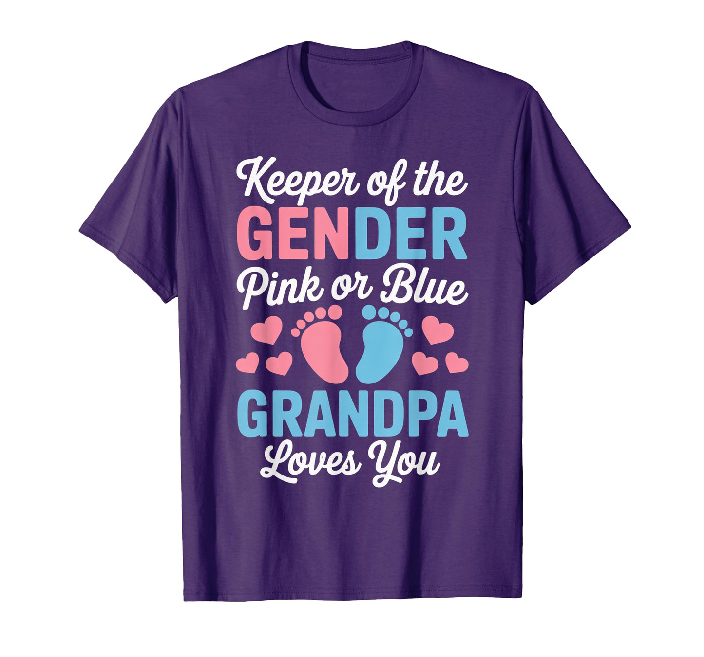 Grandpa Loves You Baby Shower Girl Boy Keeper Gender Reveal T-Shirt