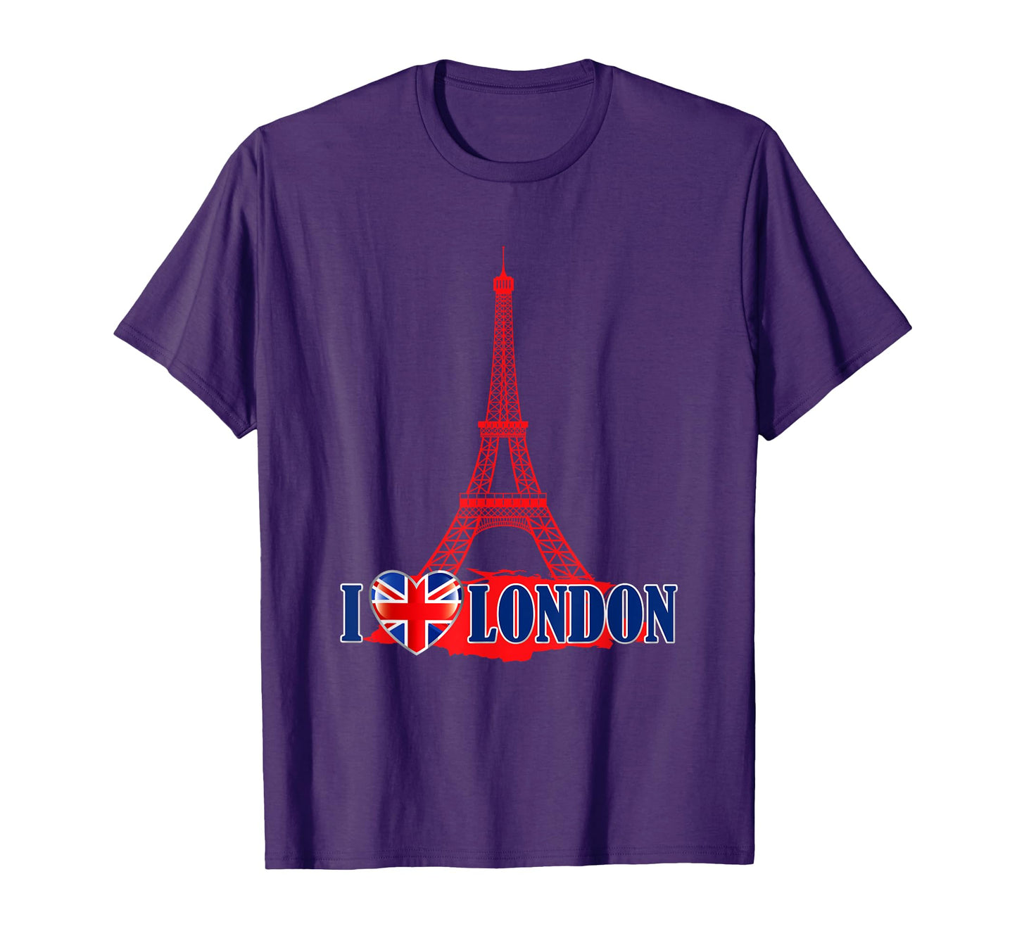 I Love London Eiffel Tower Paris France Prank Jokes Gift T-Shirt