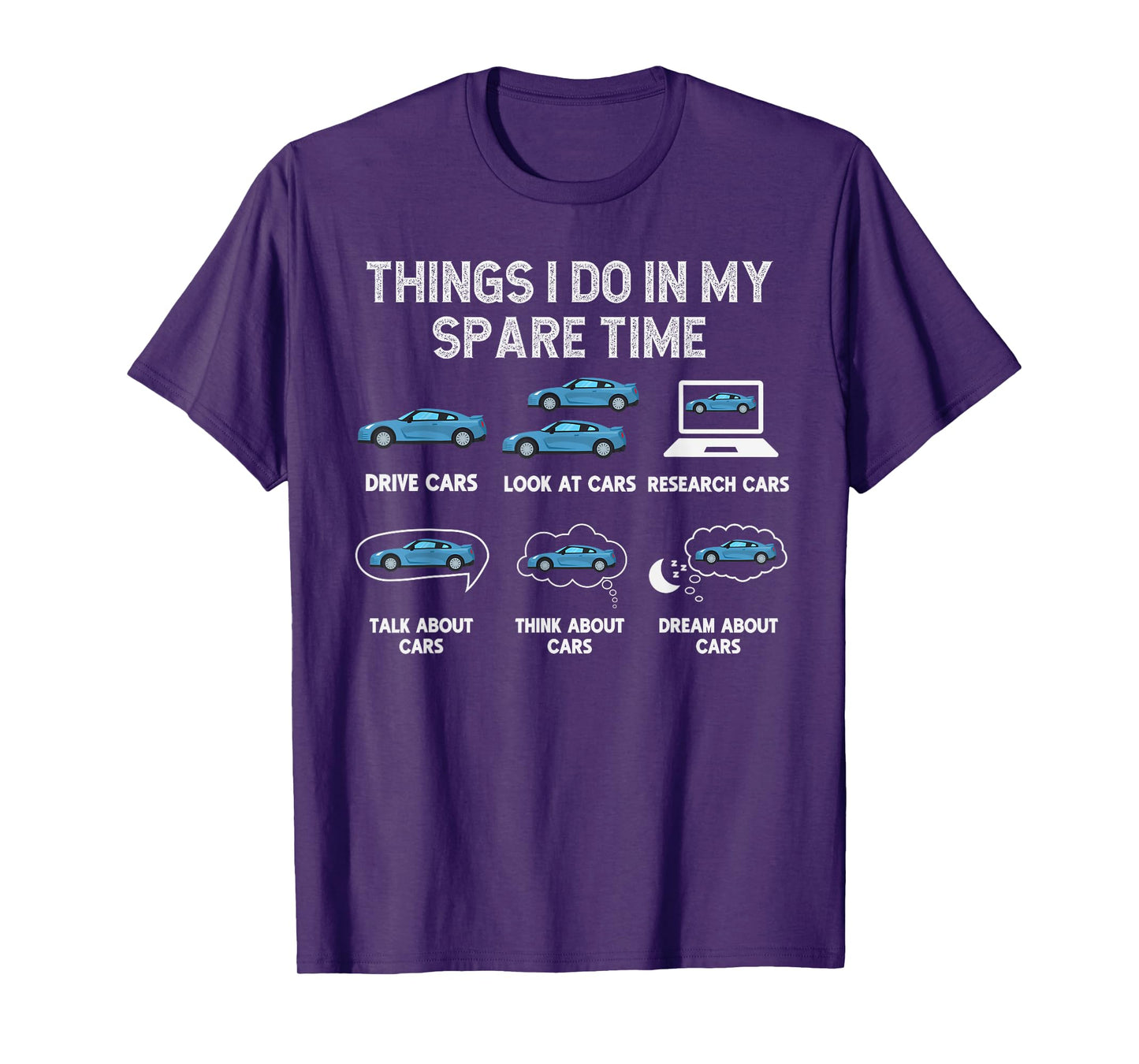 Funny Car Collector Enthusiast Things I Do In My Spare Time T-Shirt