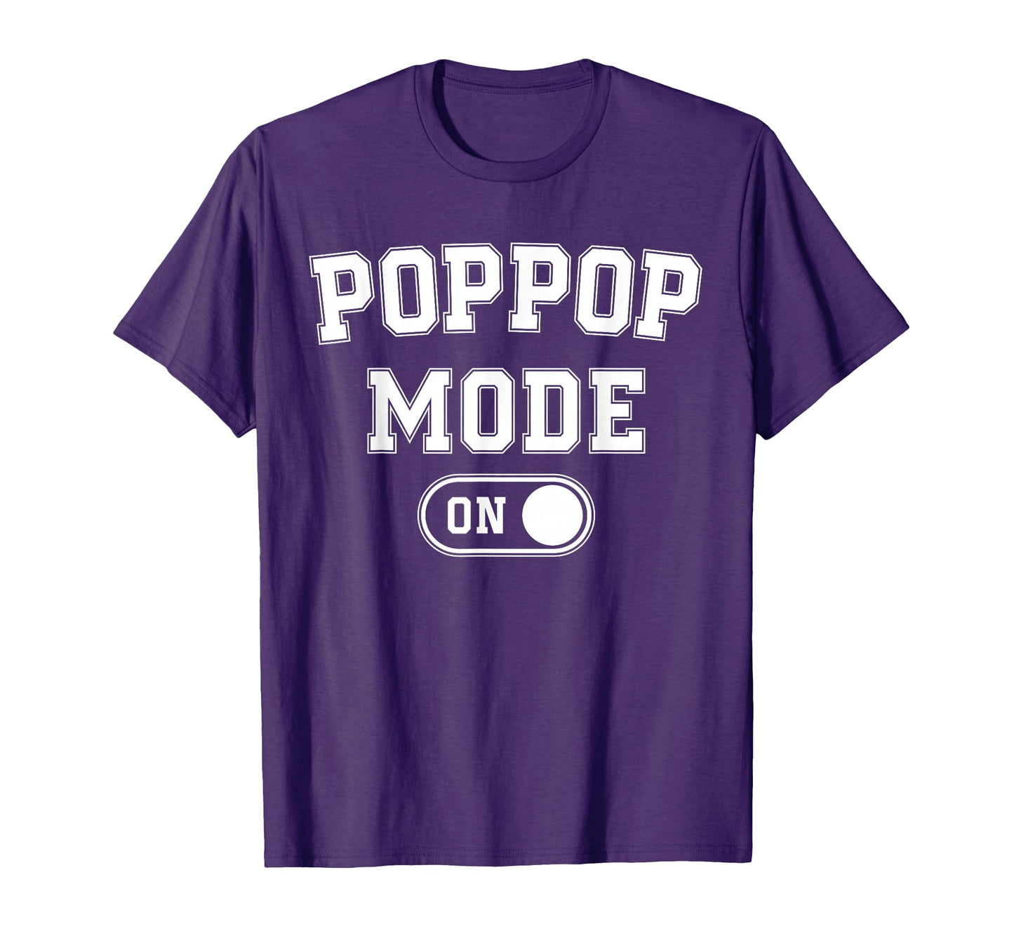 Grandpa Mode On Funny Soon To Be Poppop Gifts 1St Time Pop T-Shirt