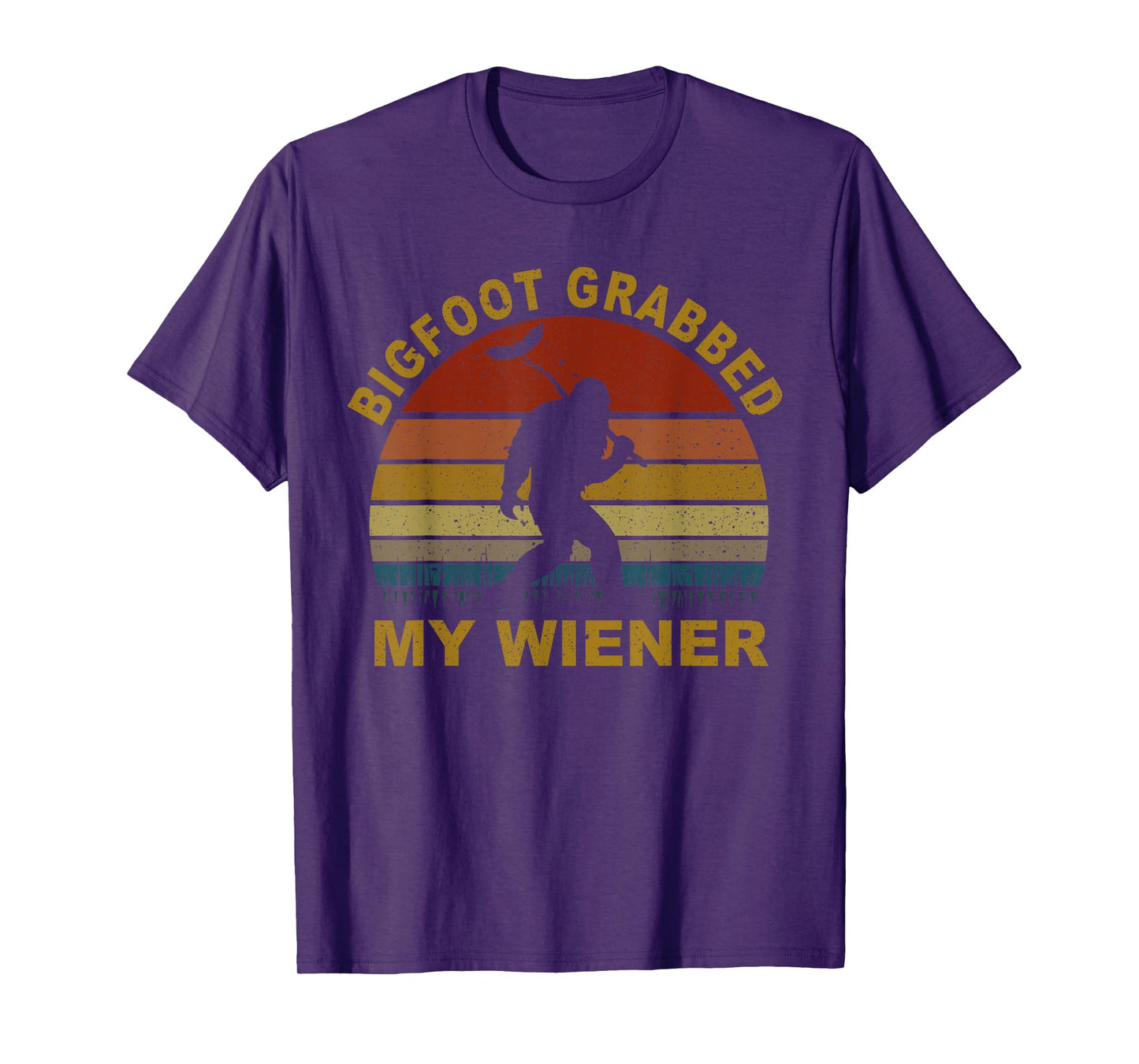 Bigfoot Grabbed My Wiener Retro T-Shirt