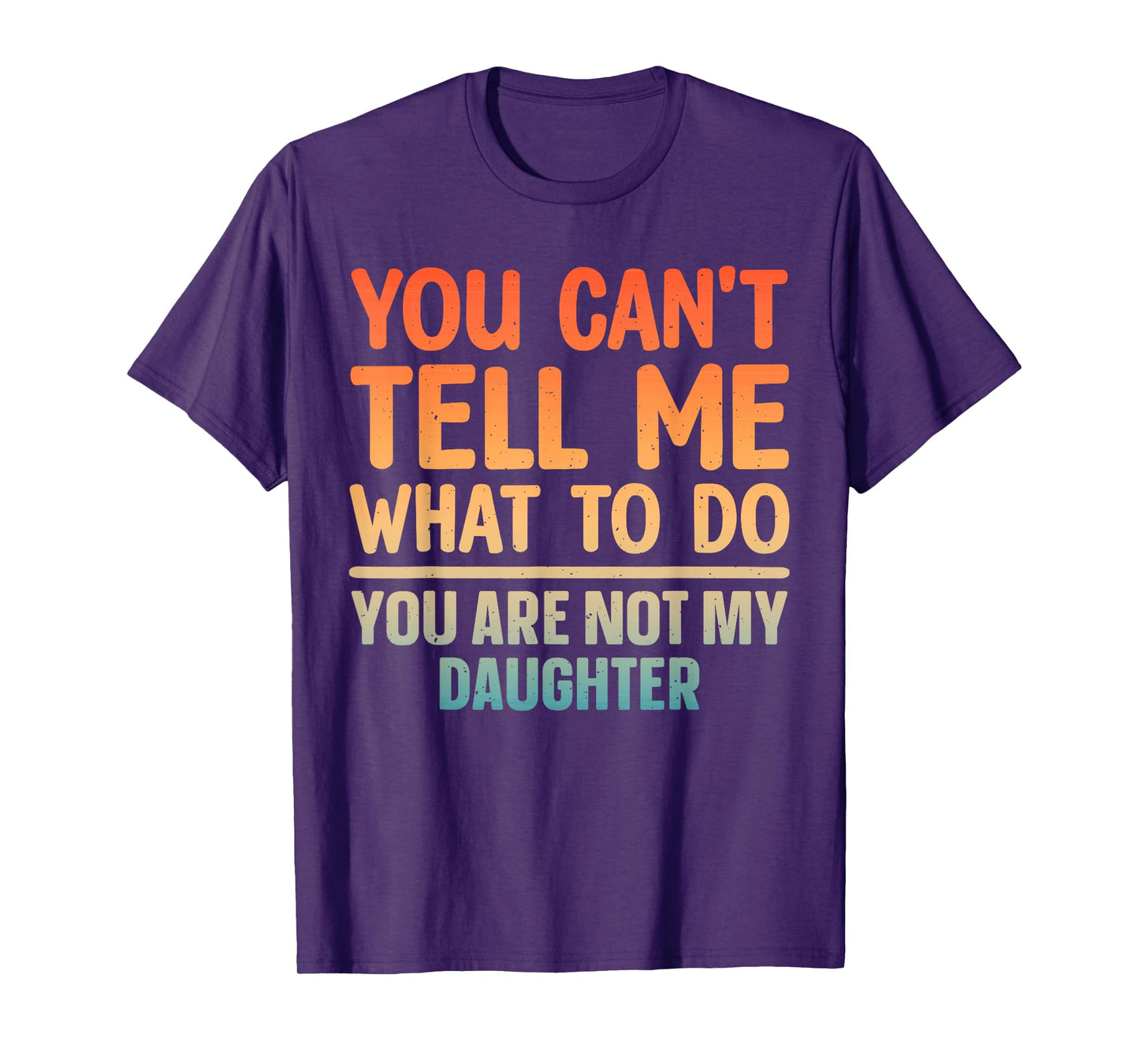 Funny Dad Design for Father Daddy Papa Men from Daughter Dad T-Shirt