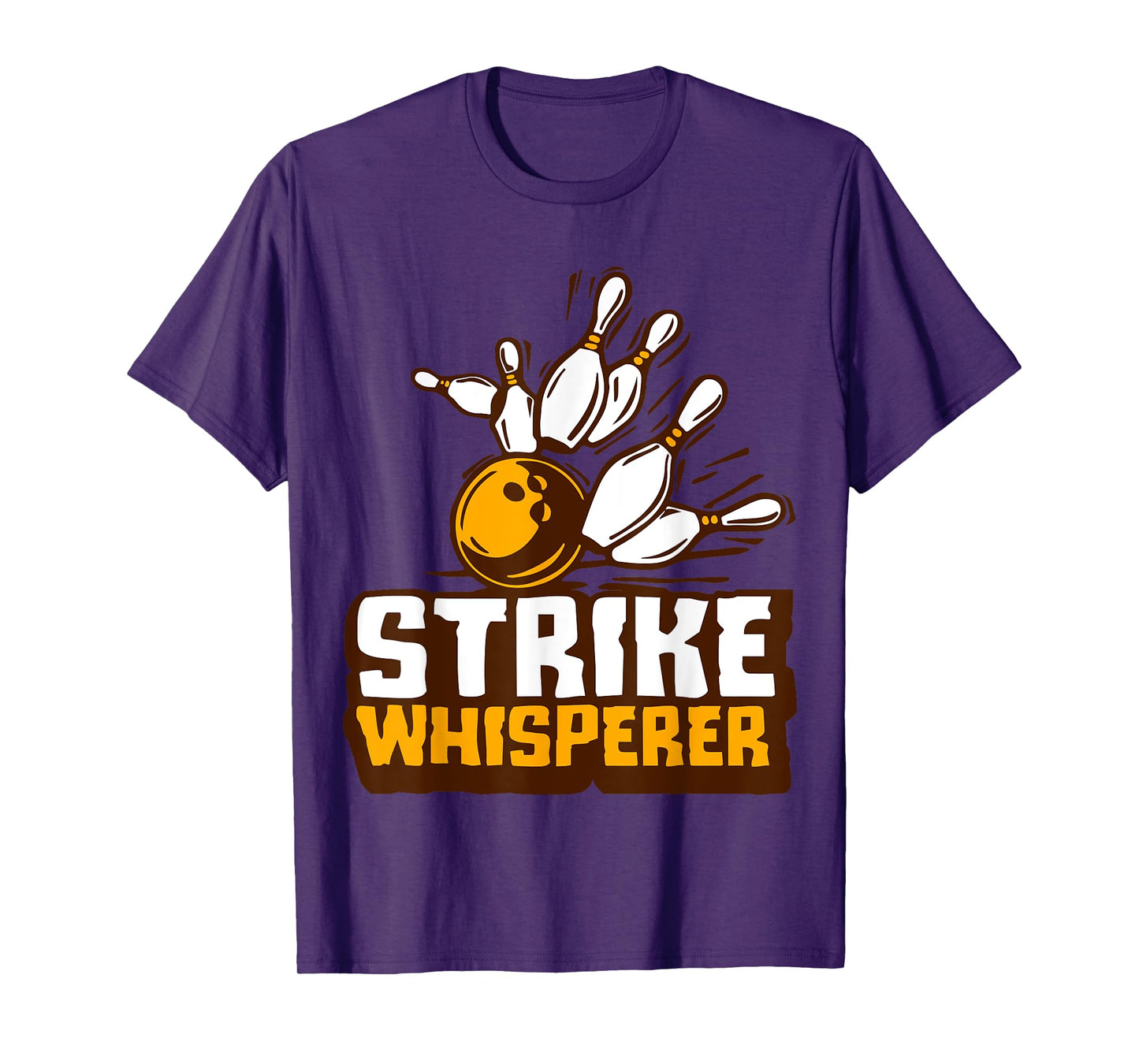 Strike Whisperer Bowling Funny Bowler League Team Gag Outfit T-Shirt