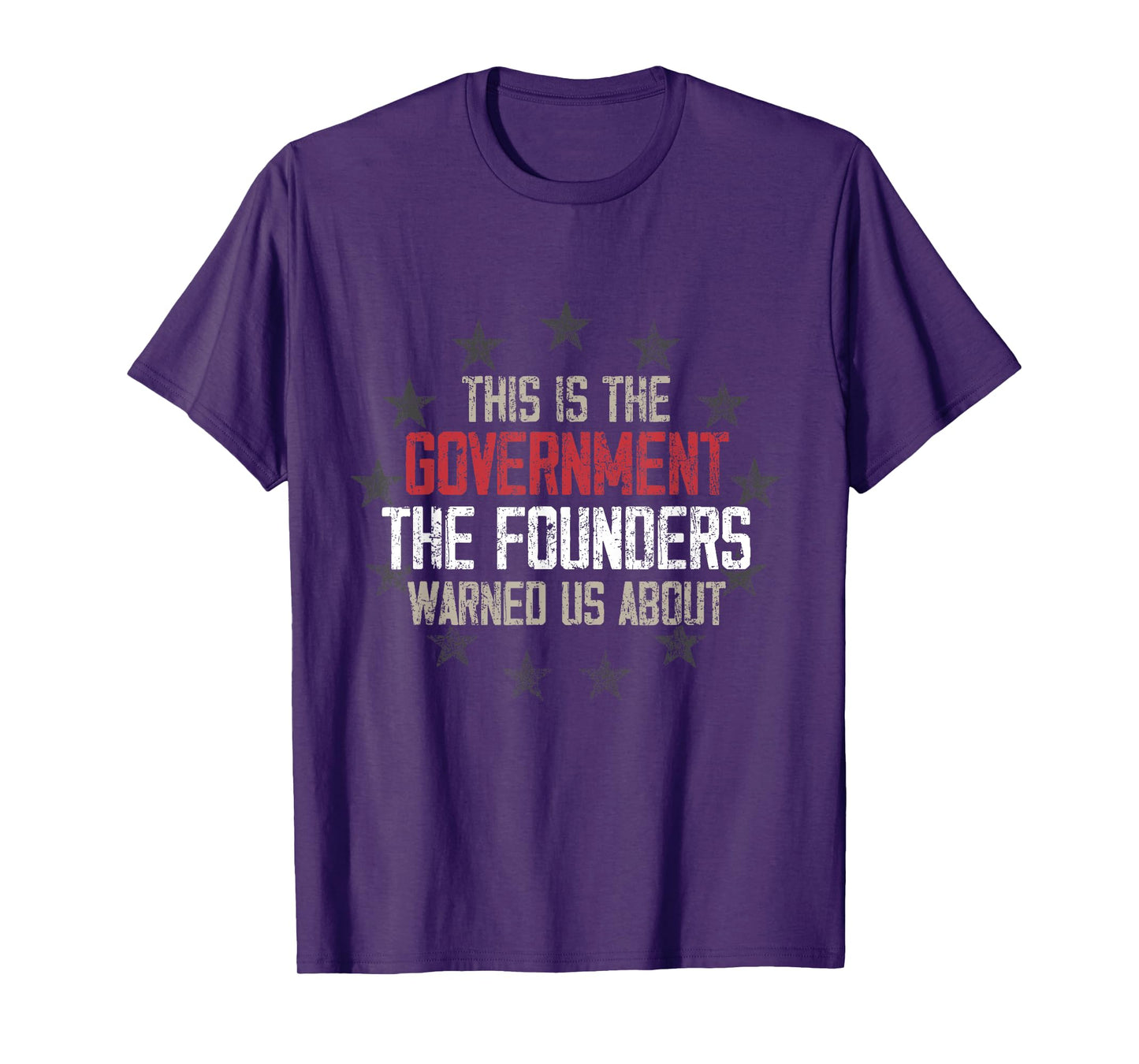 This is the government our founders warned us about T-Shirt