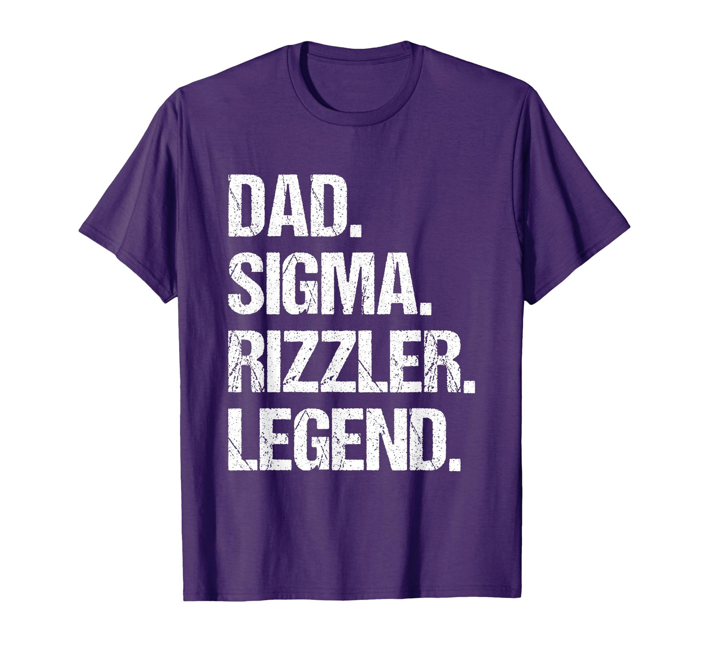 Funny Dad Sigma Rizzler Legend Dad Birthday Fathers Day T-Shirt