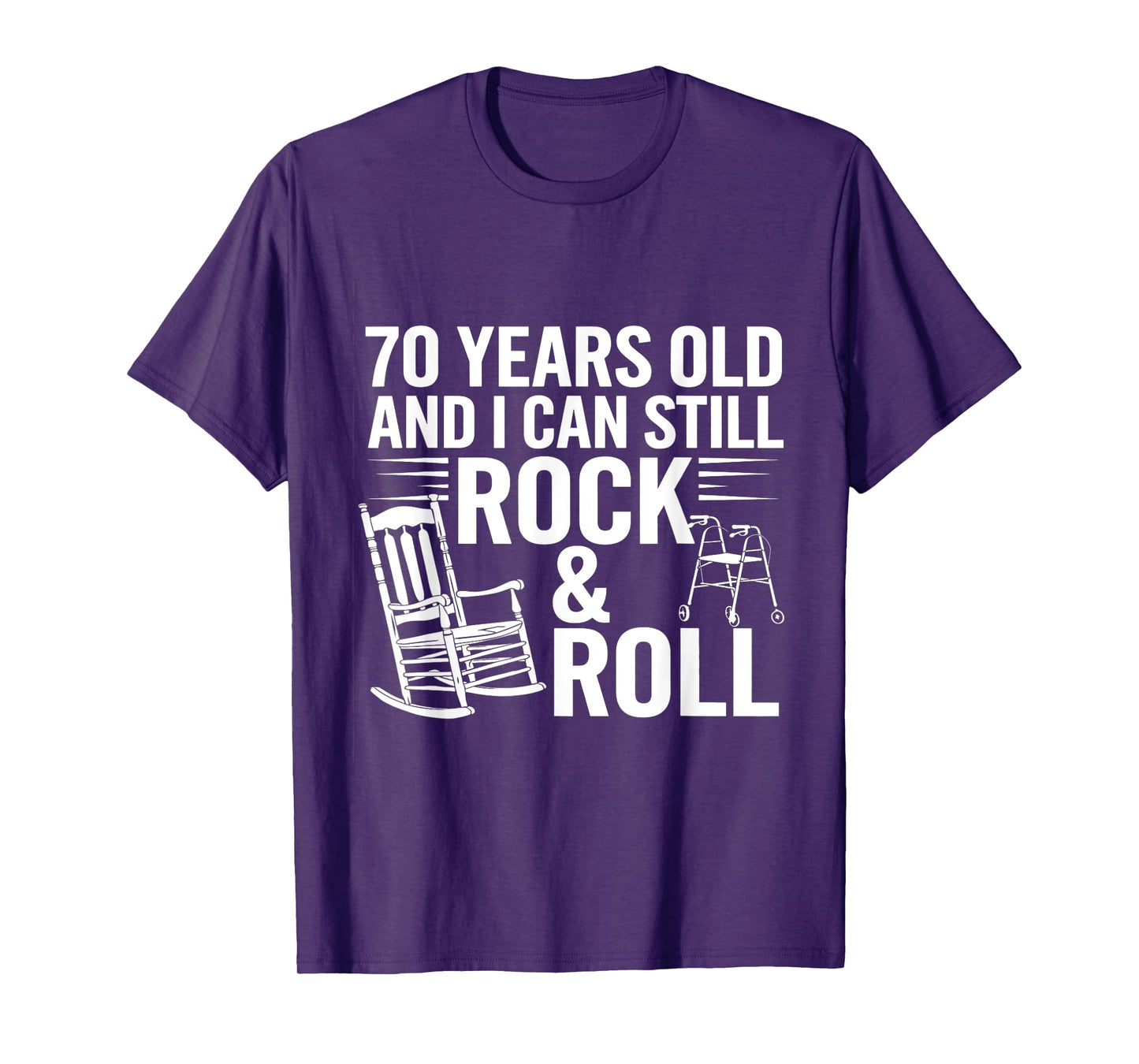 70 Years Old Funny Rock & Roll Birthday Humor Old Men Women T-Shirt