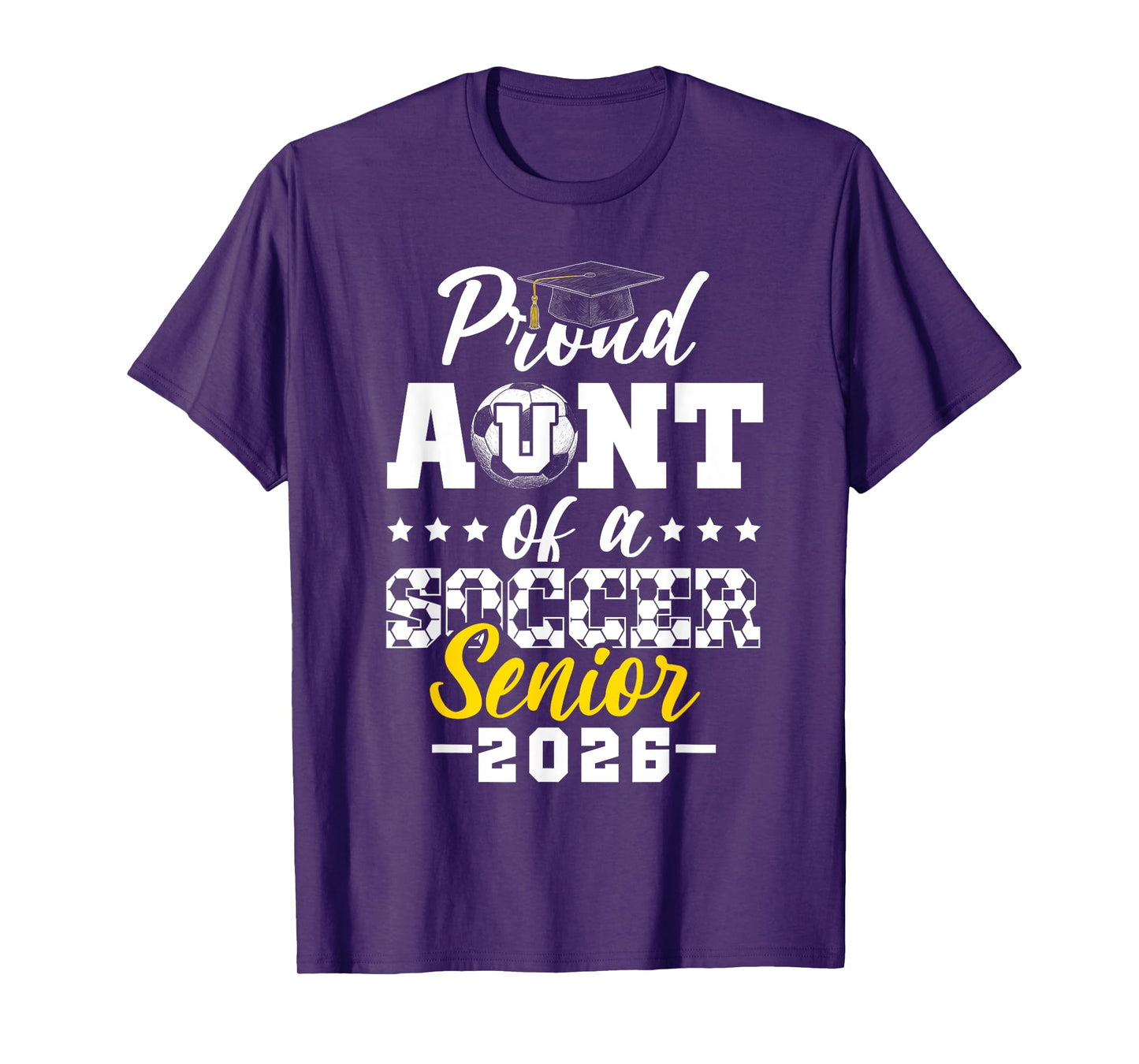 Proud Aunt of a soccer senior 2026 graduation gifts T-Shirt