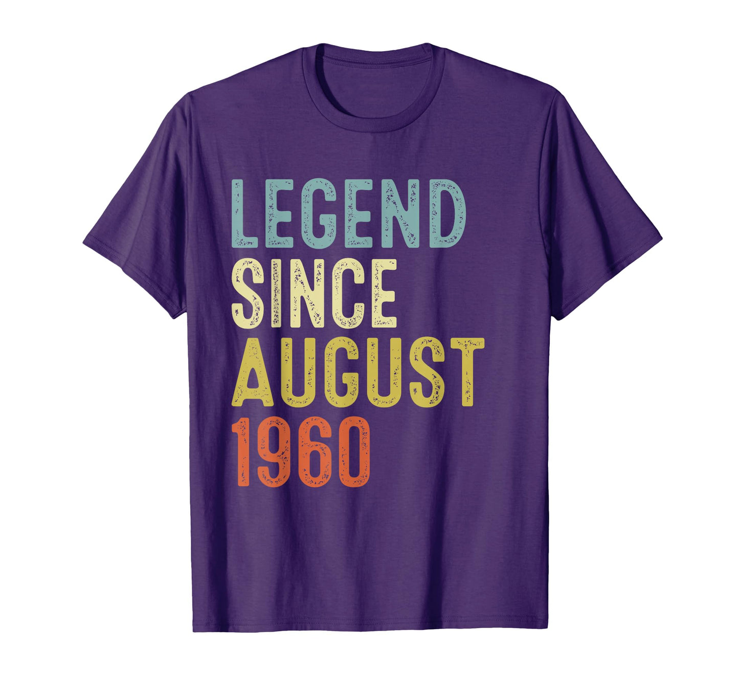 Legend Since August 1960 65th Birthday Men Women 65 Year Old T-Shirt