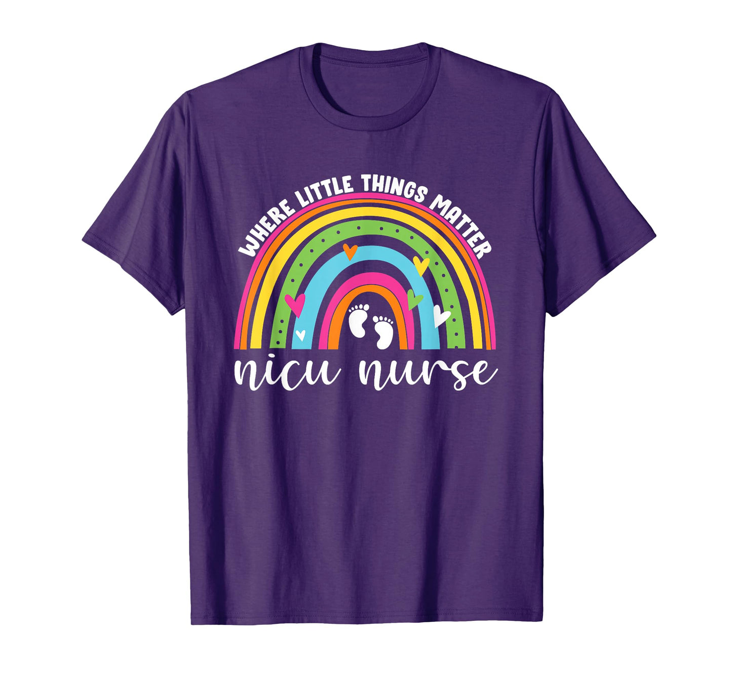 NICU Nurse Neonatal Nurse Practitioner Women Cute Rainbow T-Shirt