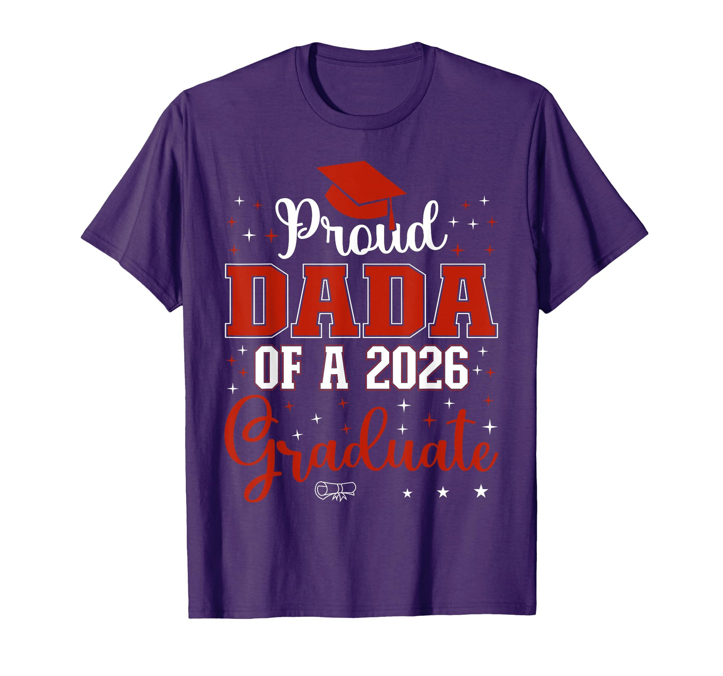 Proud Dada of a Class of 2026 Graduate for Graduation T-Shirt