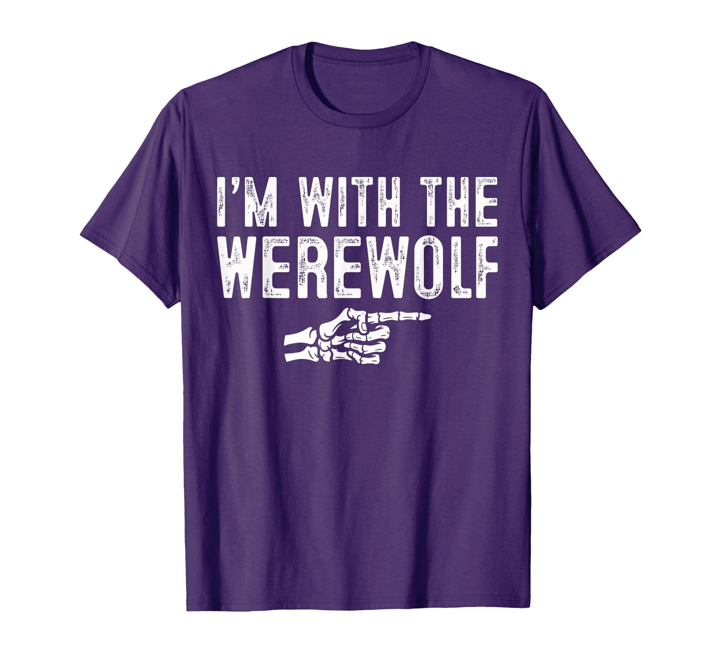I'm with The Werewolf Easy Costume Halloween Couples T-Shirt