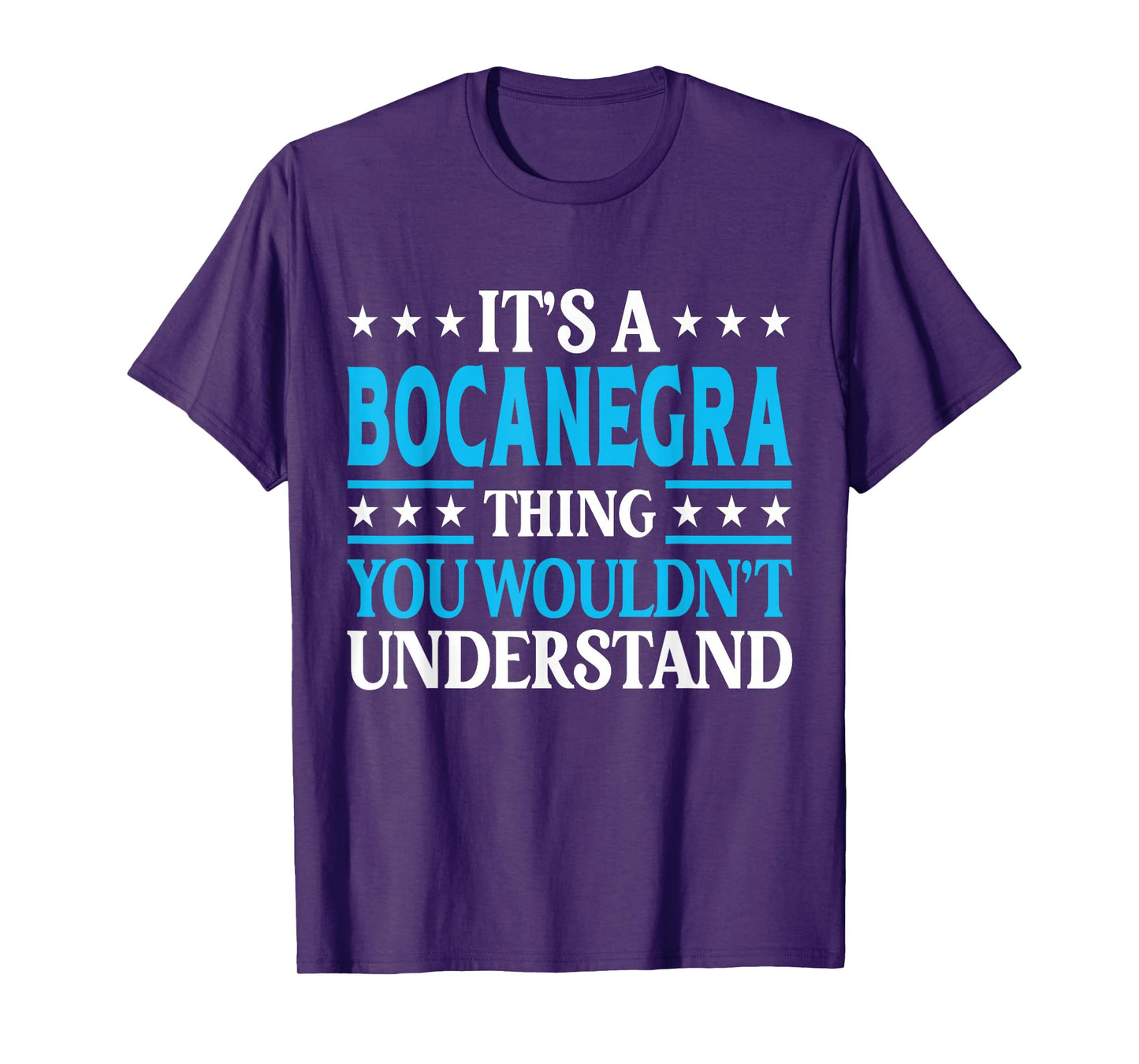 It's A Bocanegra Thing Surname Family Last Name Bocanegra T-Shirt