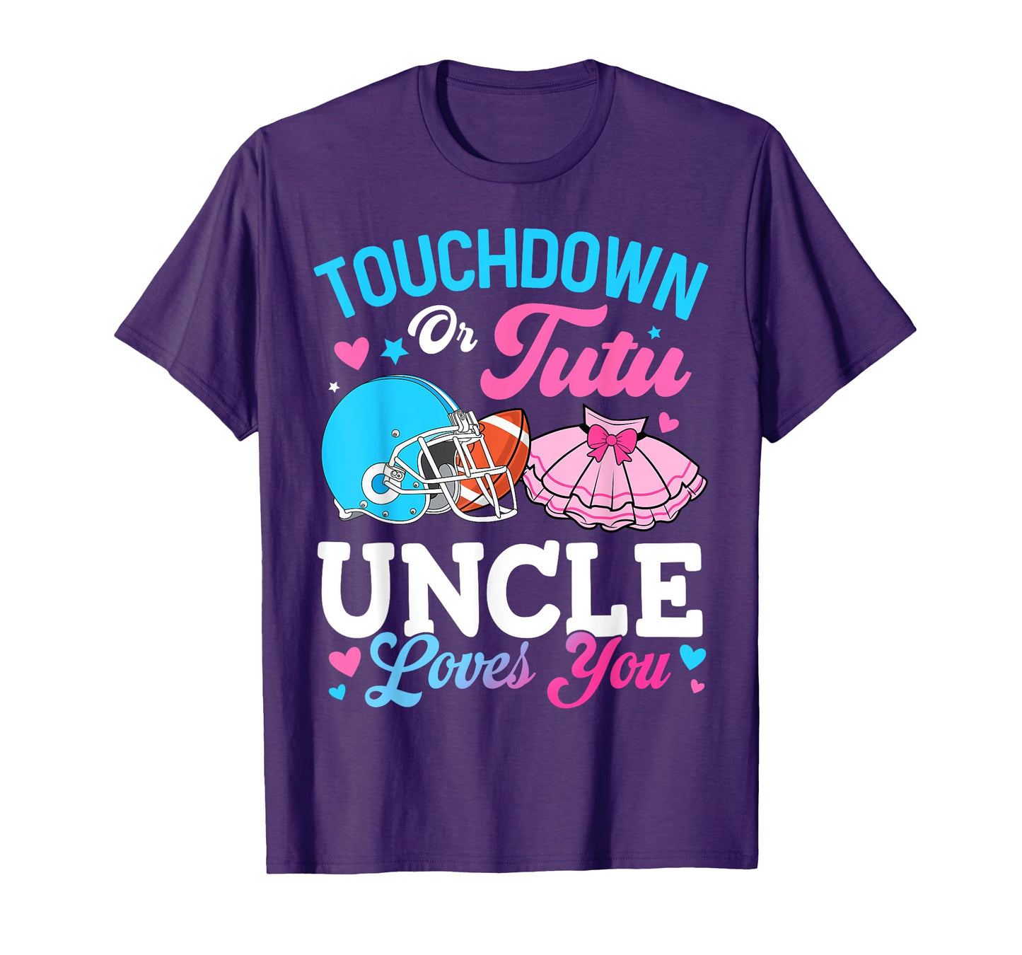 Touchdown or Tutu Uncle Loves You Gender Reveal Family T-Shirt