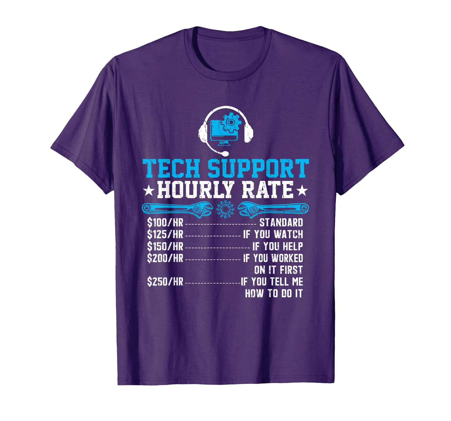 Tech Support Hourly Rate Funny Programmer Technical Support T-Shirt
