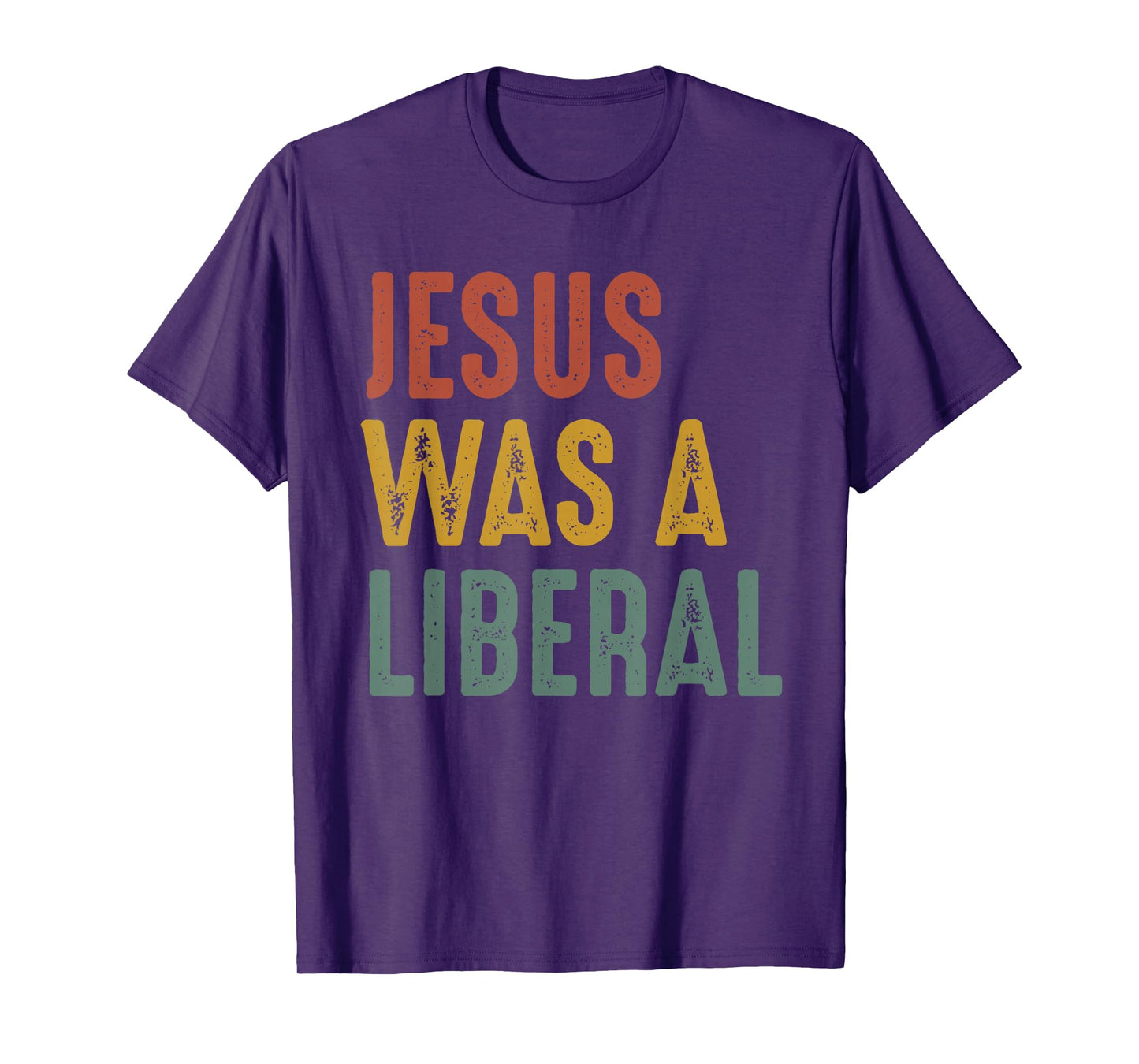 Vintage Christian Democrat Jesus Was A Liberal T-Shirt