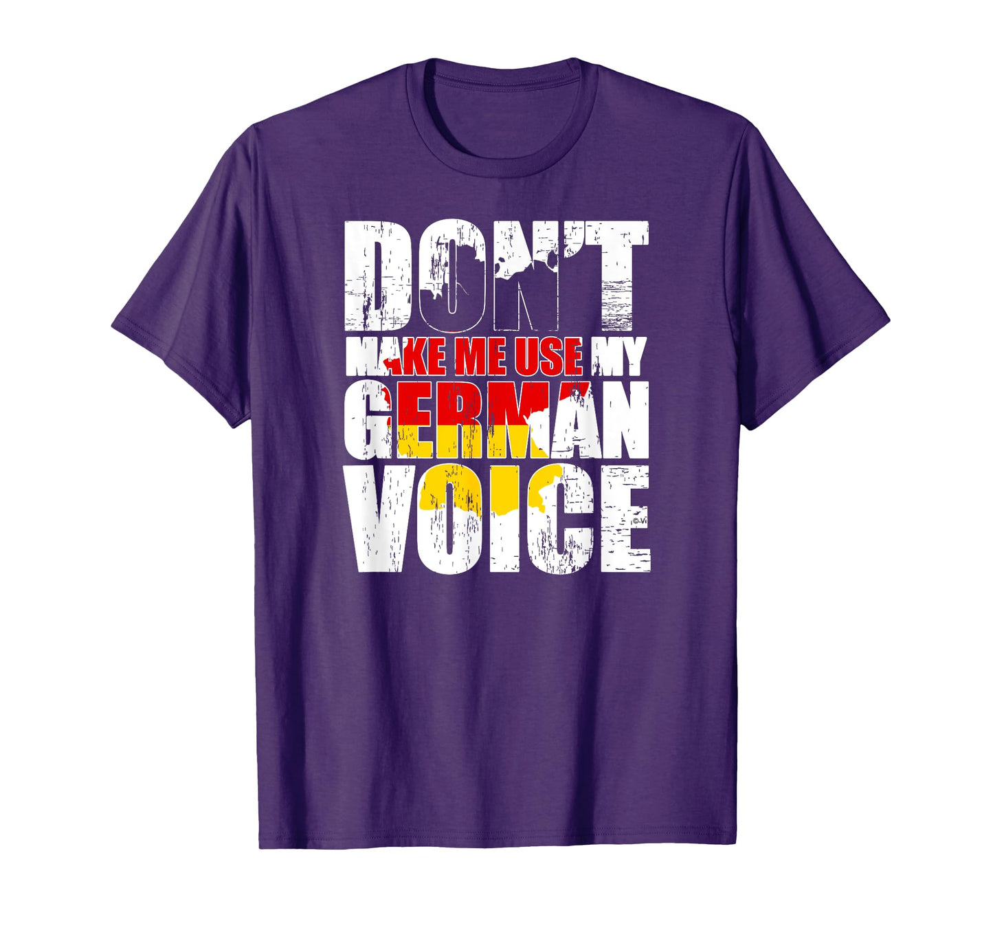 Don’t Make Me Use My German Voice Funny Language T-Shirt