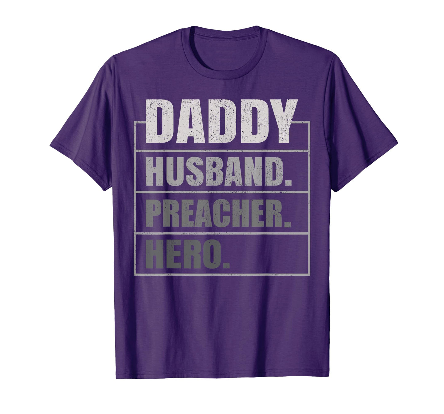 Daddy Husband Preacher Hero Father's Day T-Shirt