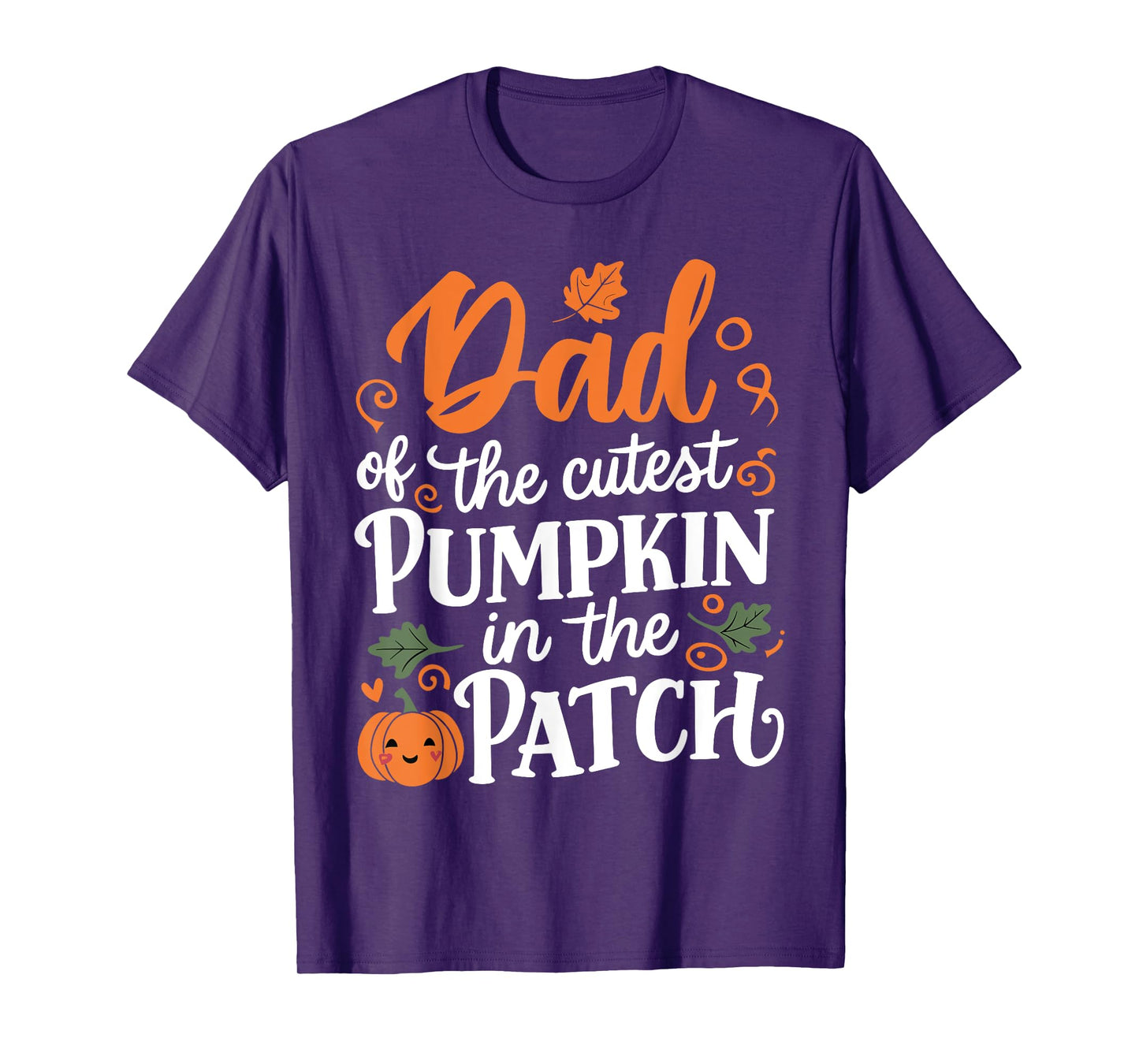 Dad Of The Cutest Pumpkin Funny Pumpkin Halloween T-Shirt