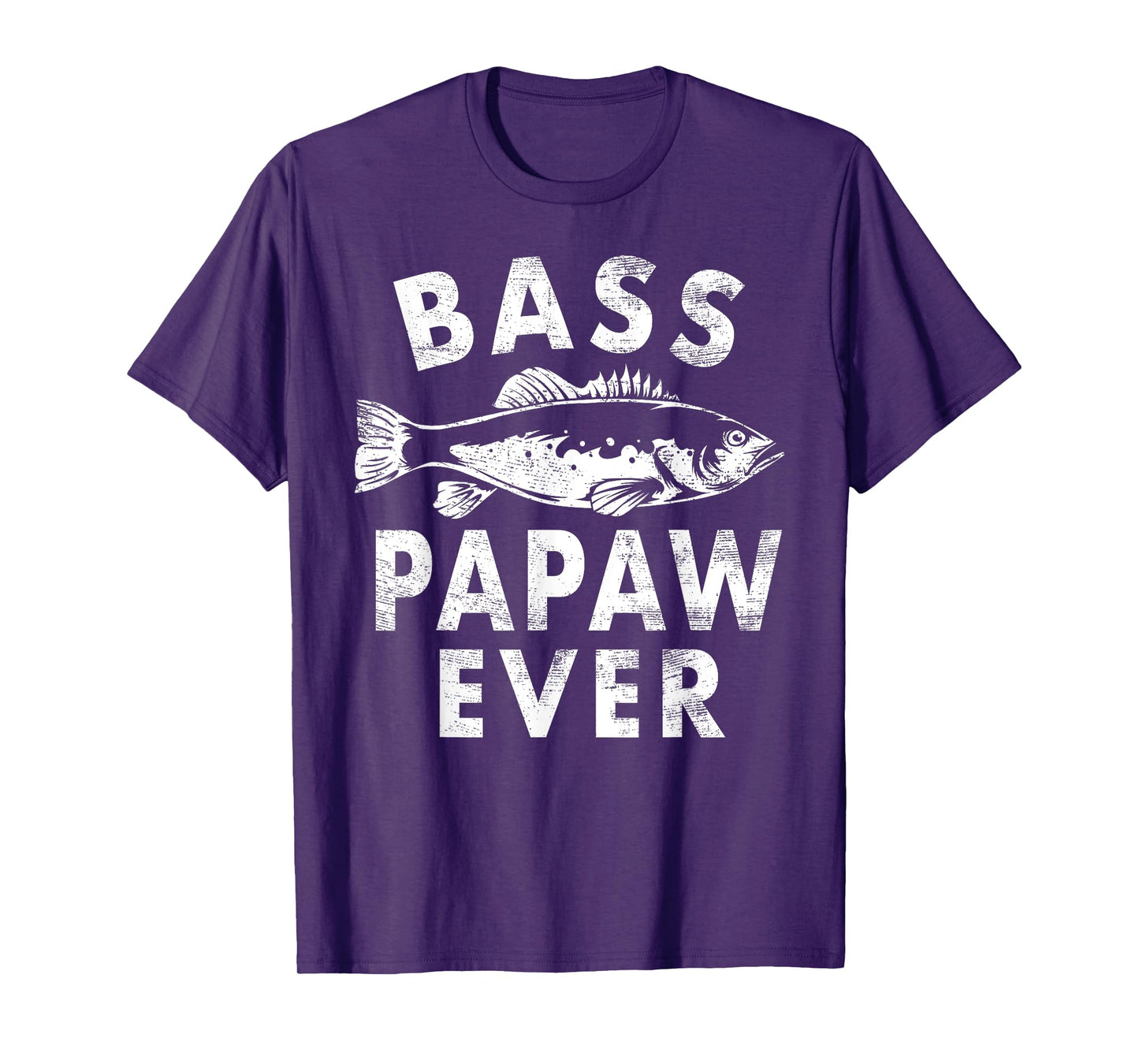Bass Papaw Ever Fishing Gifts Papaw Father's Day T-Shirt
