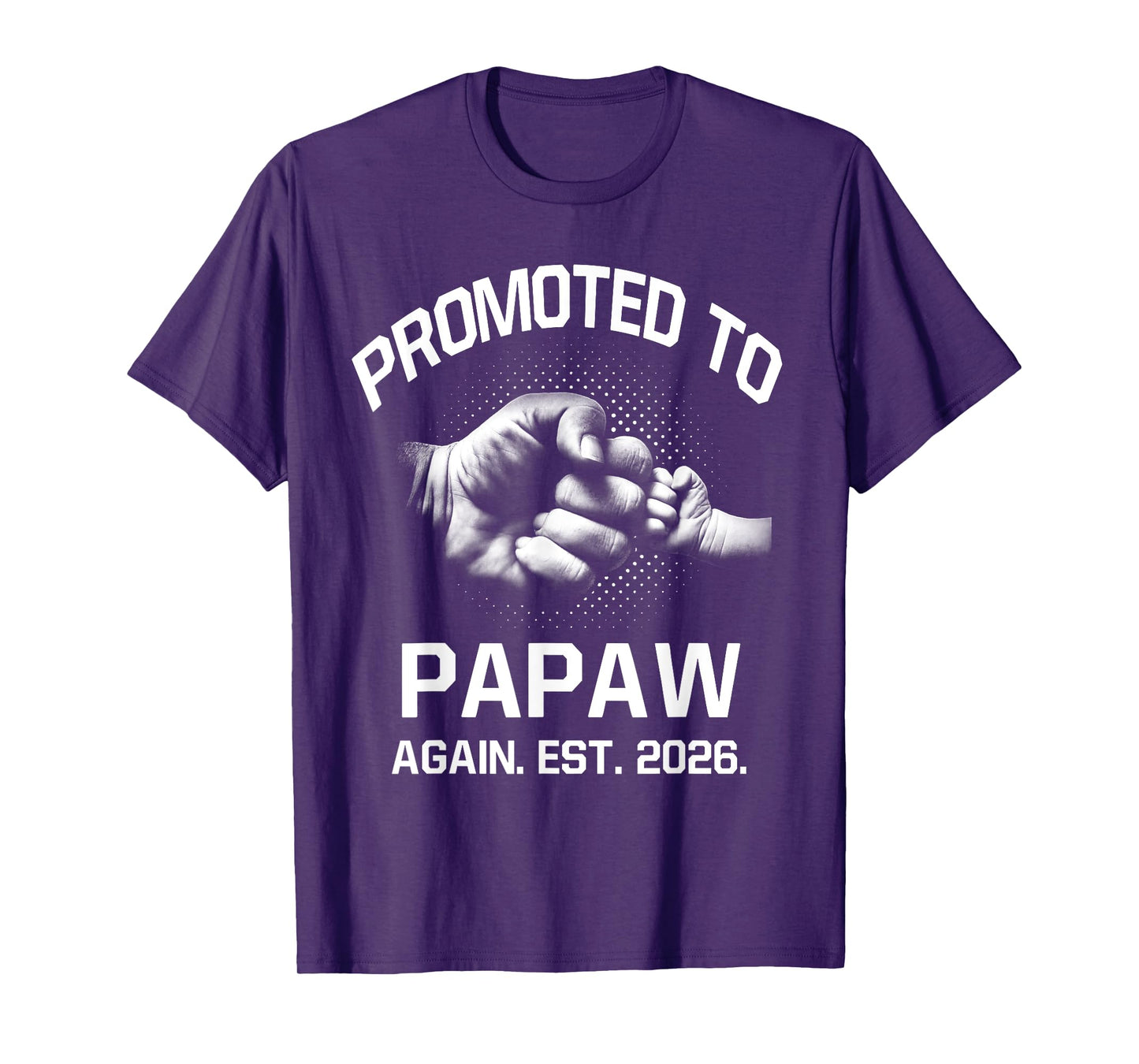 Promoted To Papaw Again EST. 2026 Father's Day Vintage T-Shirt