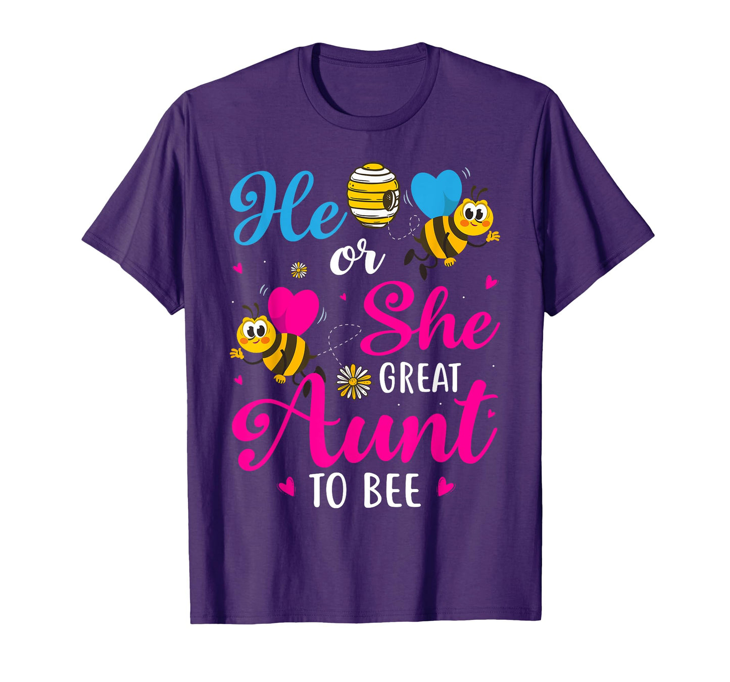 He Or She Great Aunt To Bee Gender Reveal Party T-Shirt