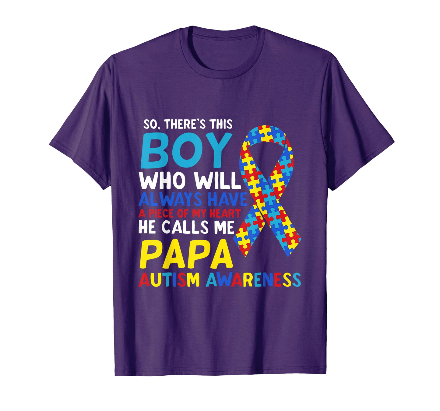 There's This Boy He Calls Me Papa Father Autism Awareness T-Shirt
