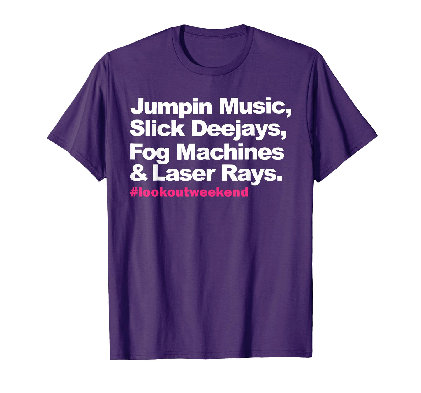 Jumpin Music Slick Deejays Fog Machines And Laser Rays T-Shirt