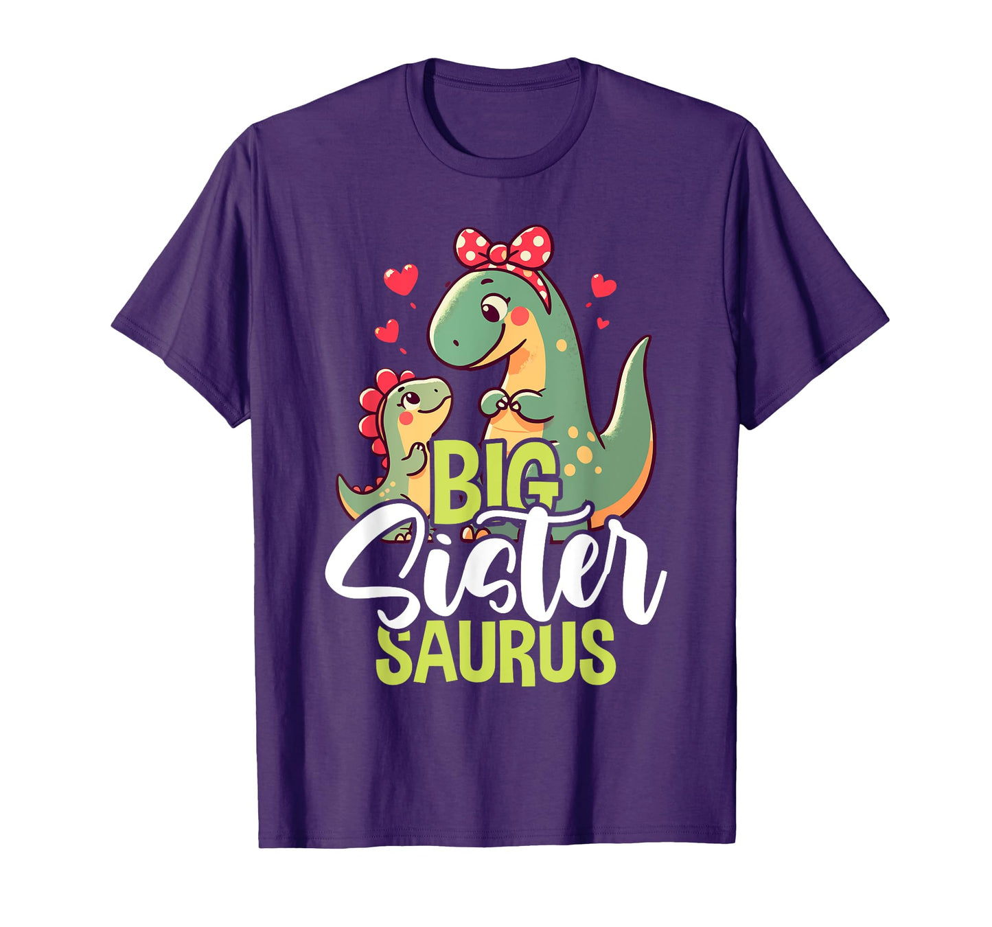 Big Sistersaurus Sister Dinosaur Baby Mother's Day T-Shirt