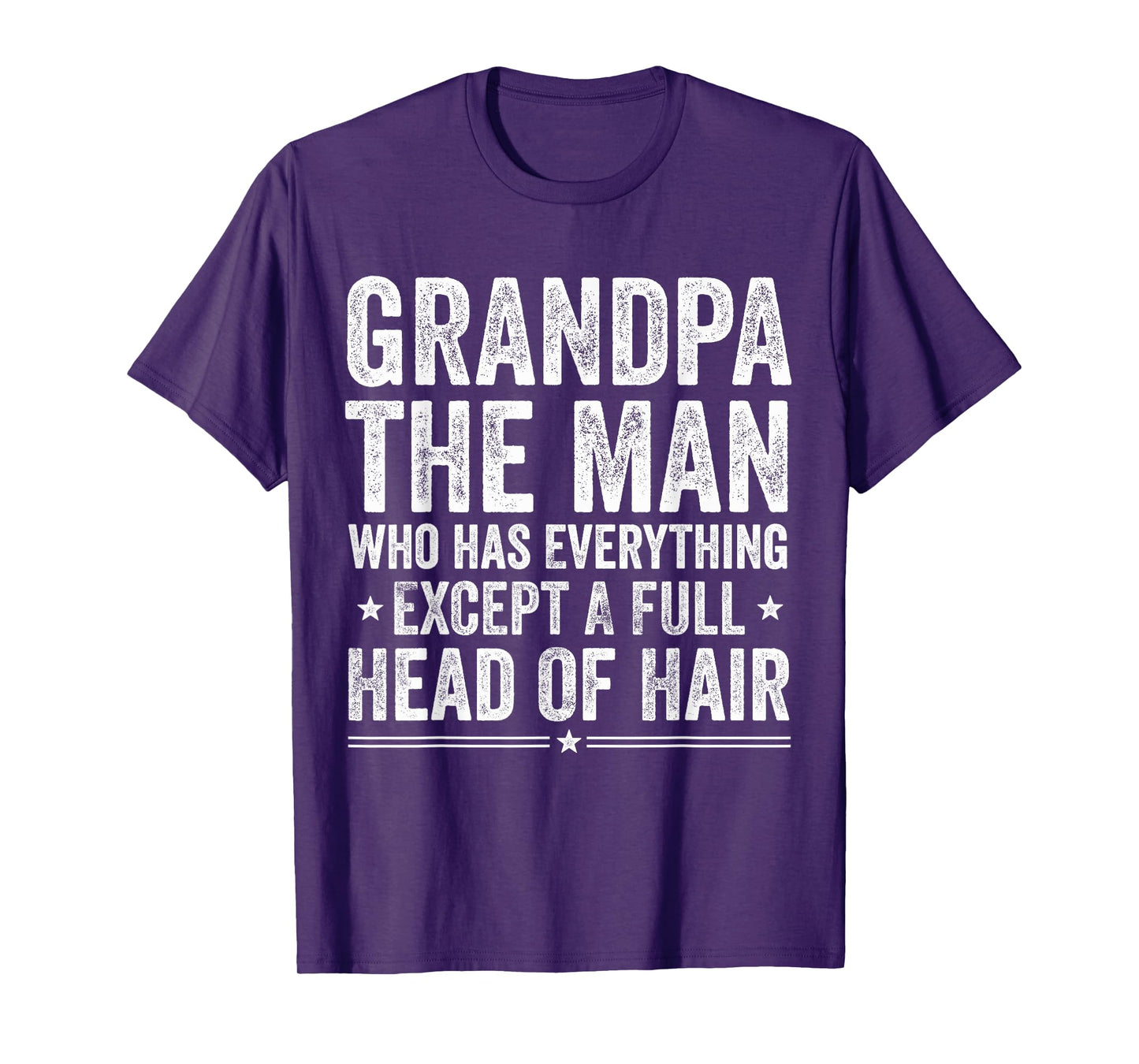 Grandpa The Man Who Everything Except A Full Head Of Hair T-Shirt
