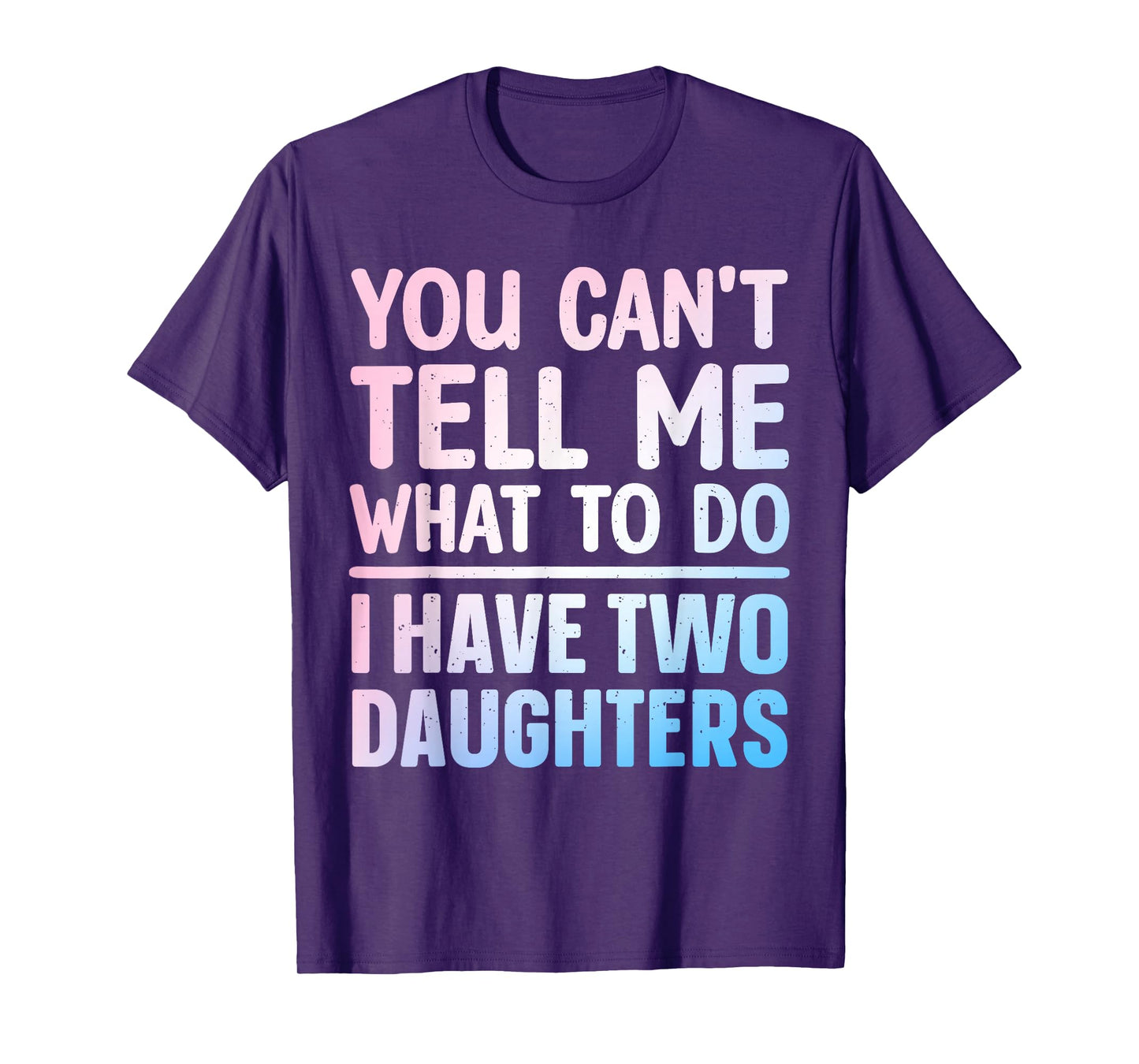 Funny Dad Design for Father Daddy Papa Men from Daughter Dad T-Shirt
