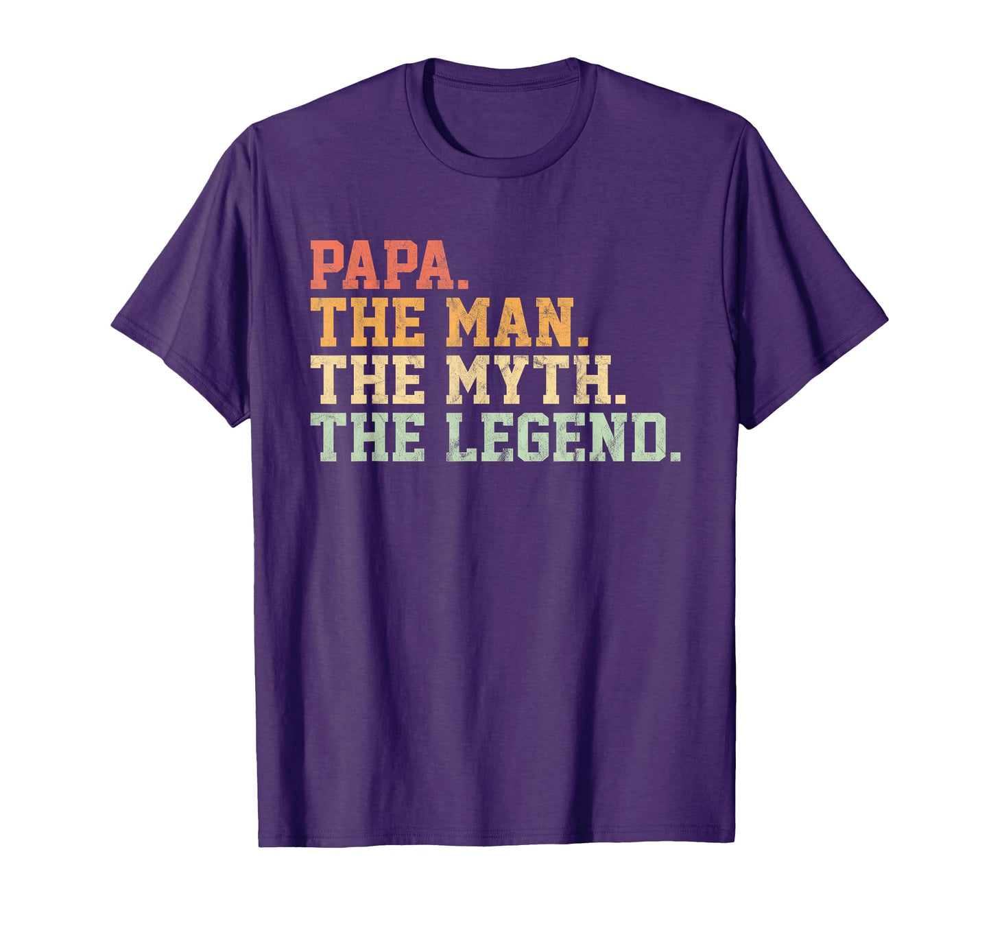 Papa Man Myth Legend Shirt For Mens Funny Father Gift T-Shirt