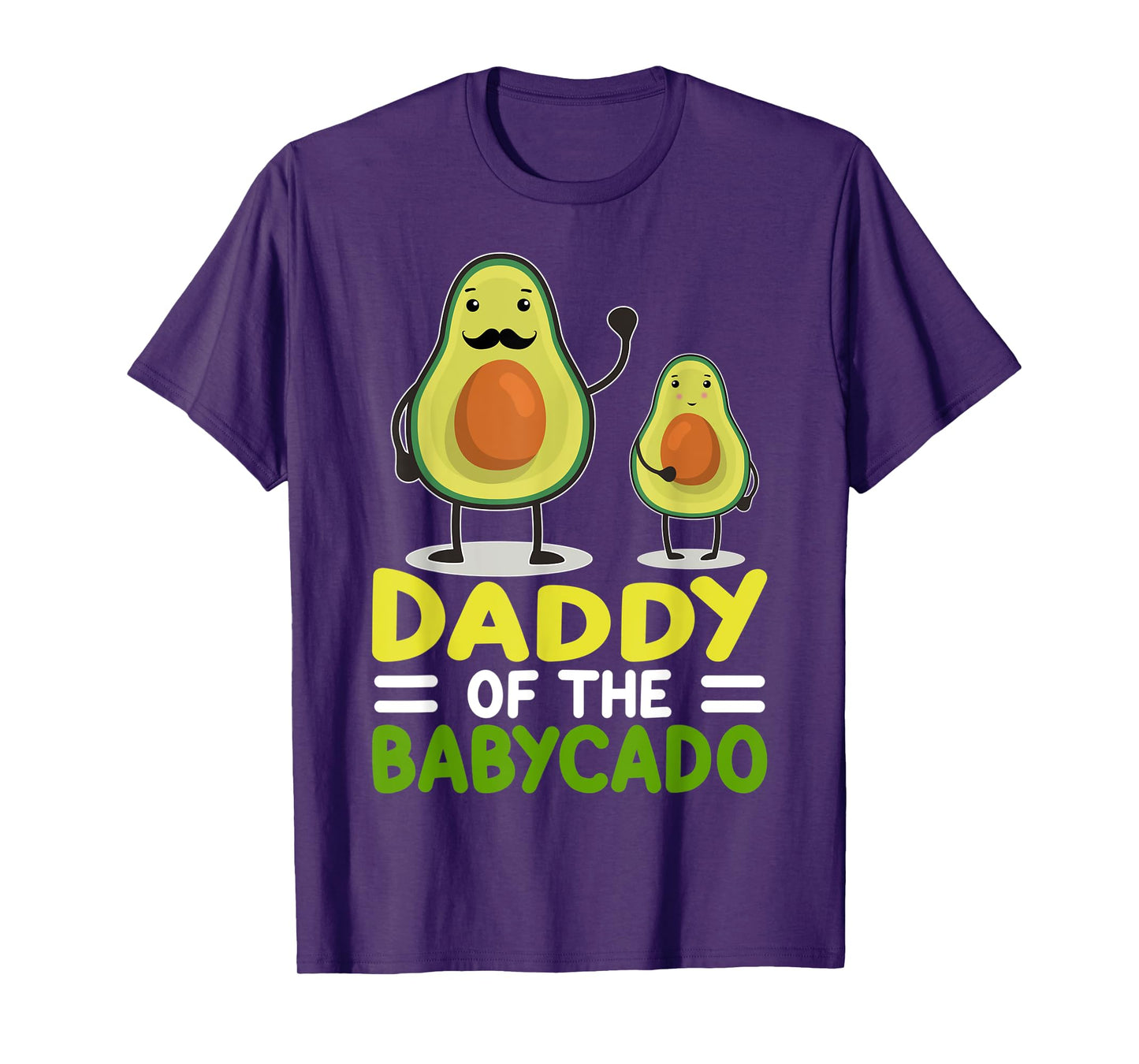 Mens Avocado Dad Funny Daddy Of The Babycado Father's Day T-Shirt