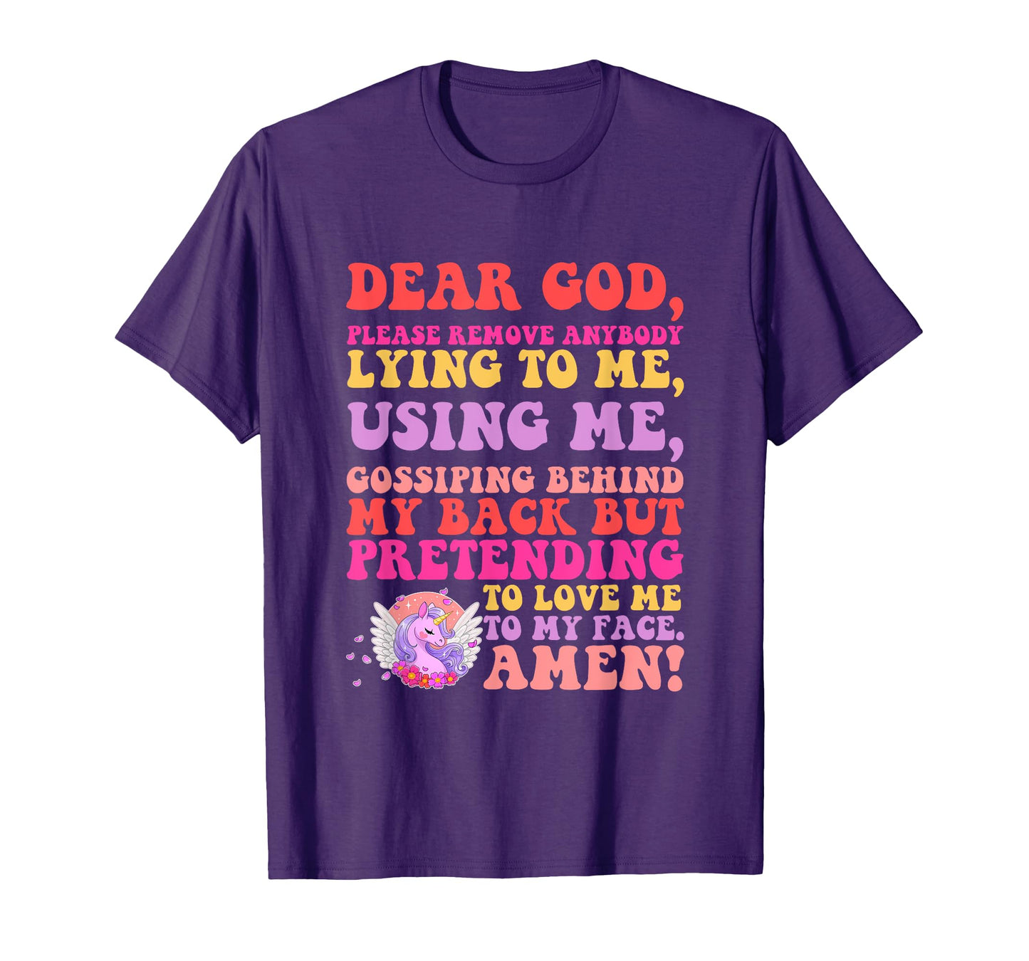 Dear God, Please Remove Anybody Lying To Me, Gossiping T-Shirt