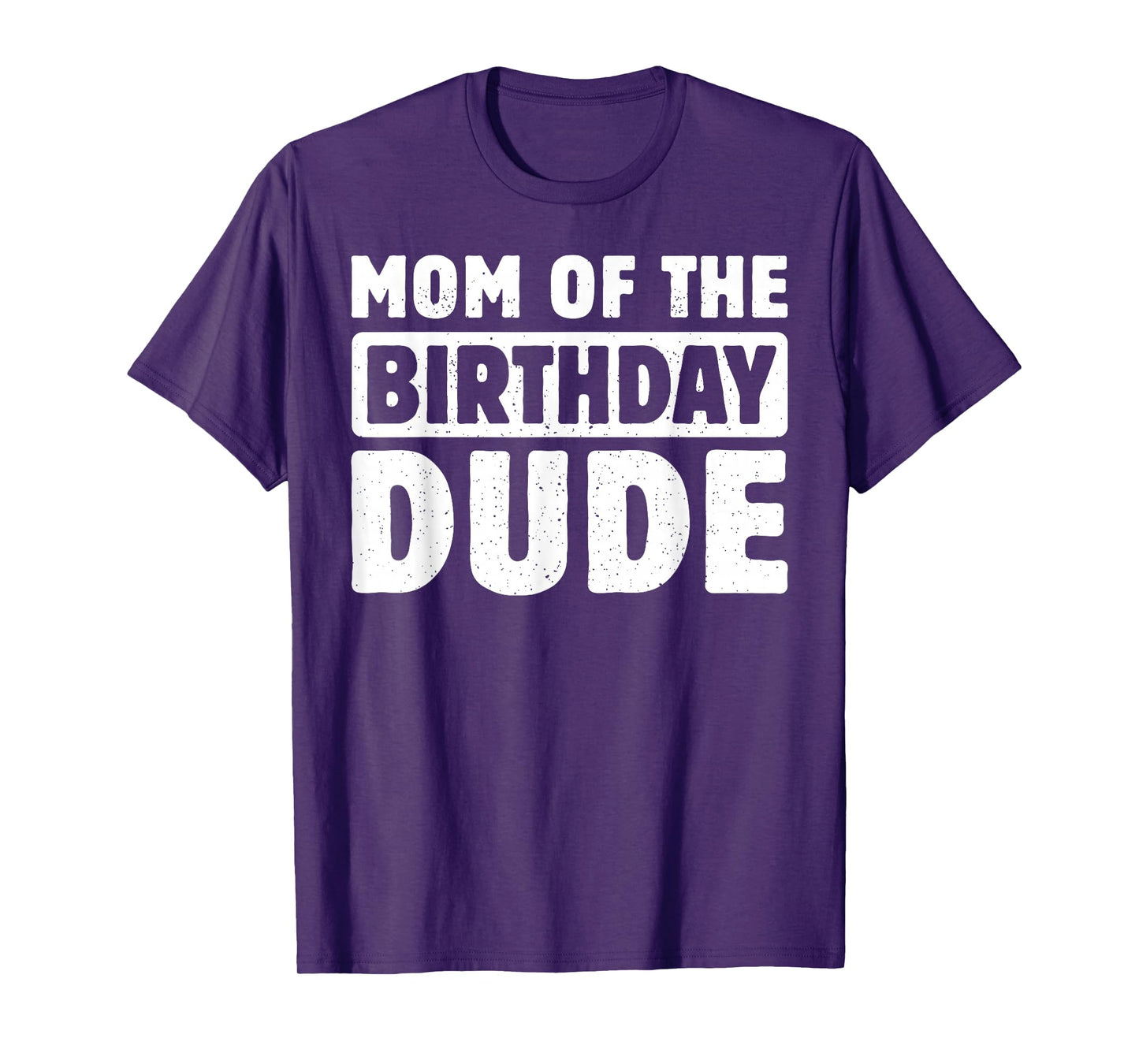 Mom Of The Birthday Dude Mommy Of The Bday Boy Bruh Party T-Shirt