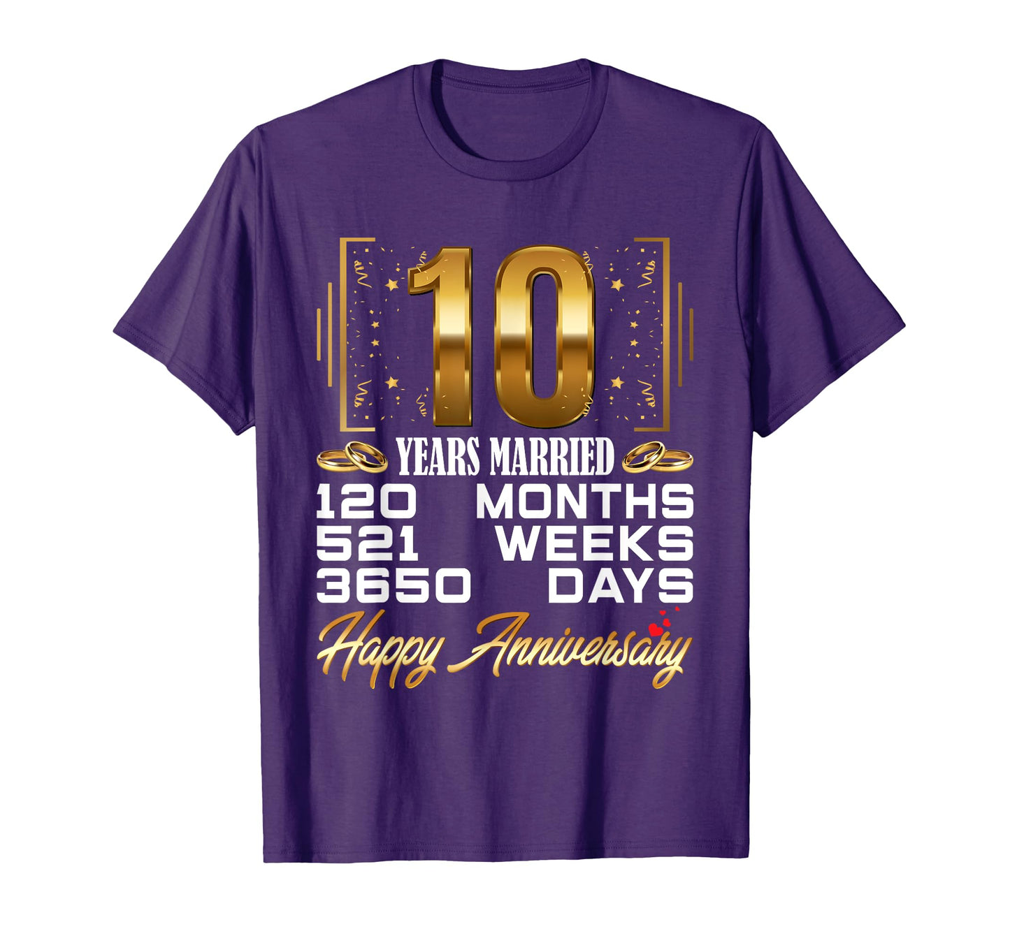 10 Years Married - Funny 10th Wedding Anniversary T-Shirt